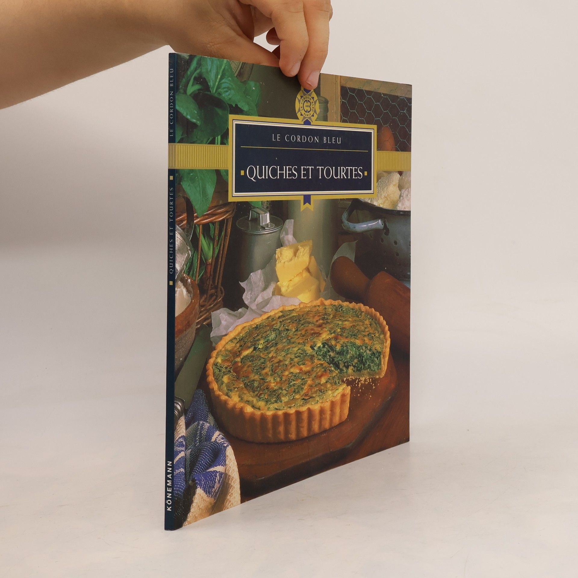Collectif Le Cordon Bleu: Quiches et tourtes