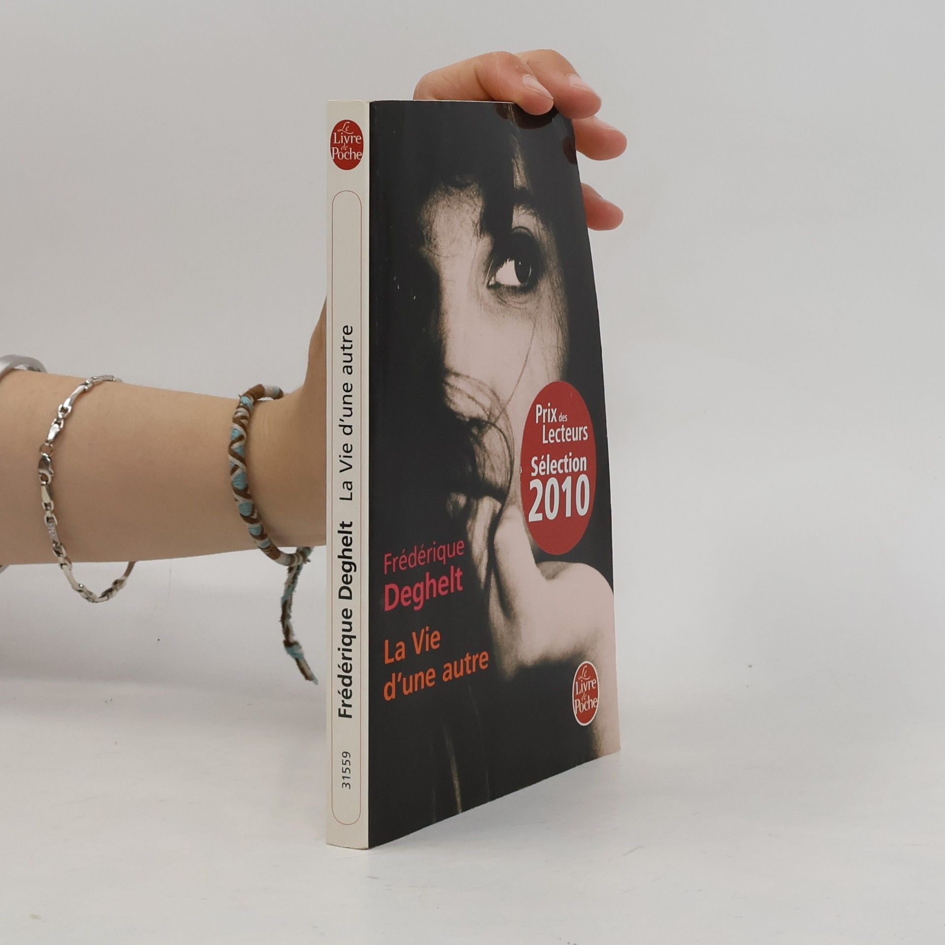Frédérique Deghelt La vie d'une autre