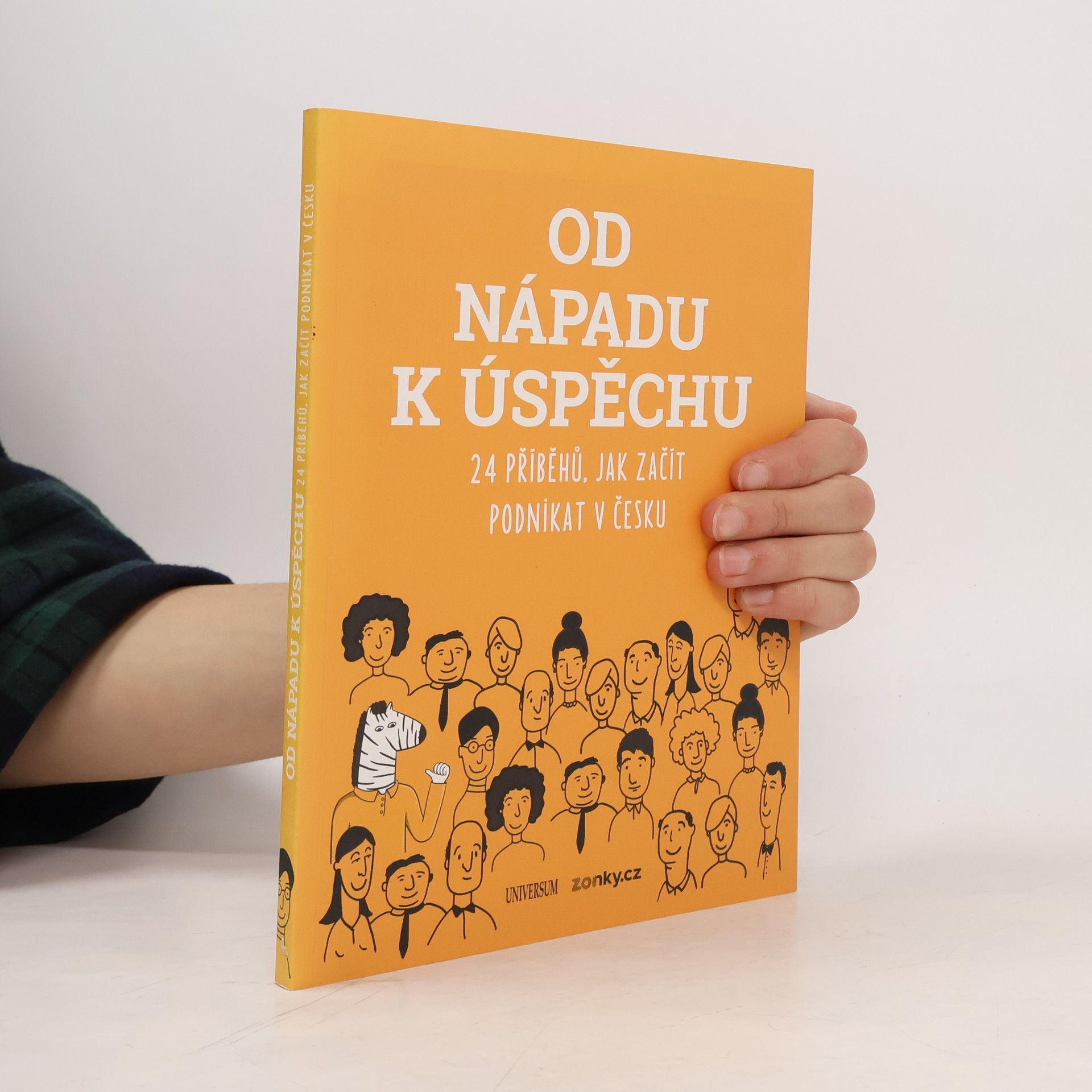 Auteurscollectief Od nápadu k úspěchu : 24 příběhů, jak začít podnikat v Česku