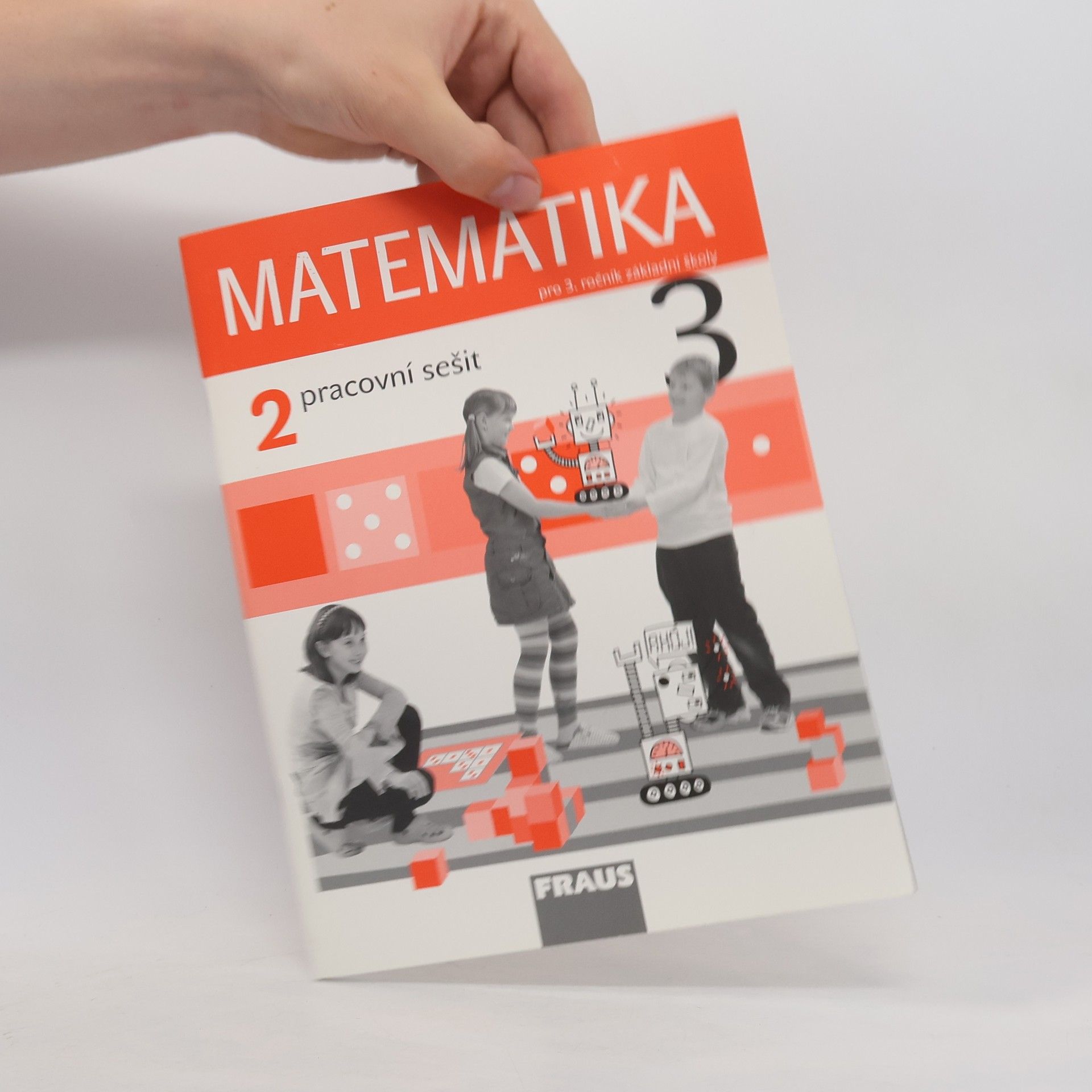 Collectif d'auteurs Matematika 3/2 - Pracovní sešit