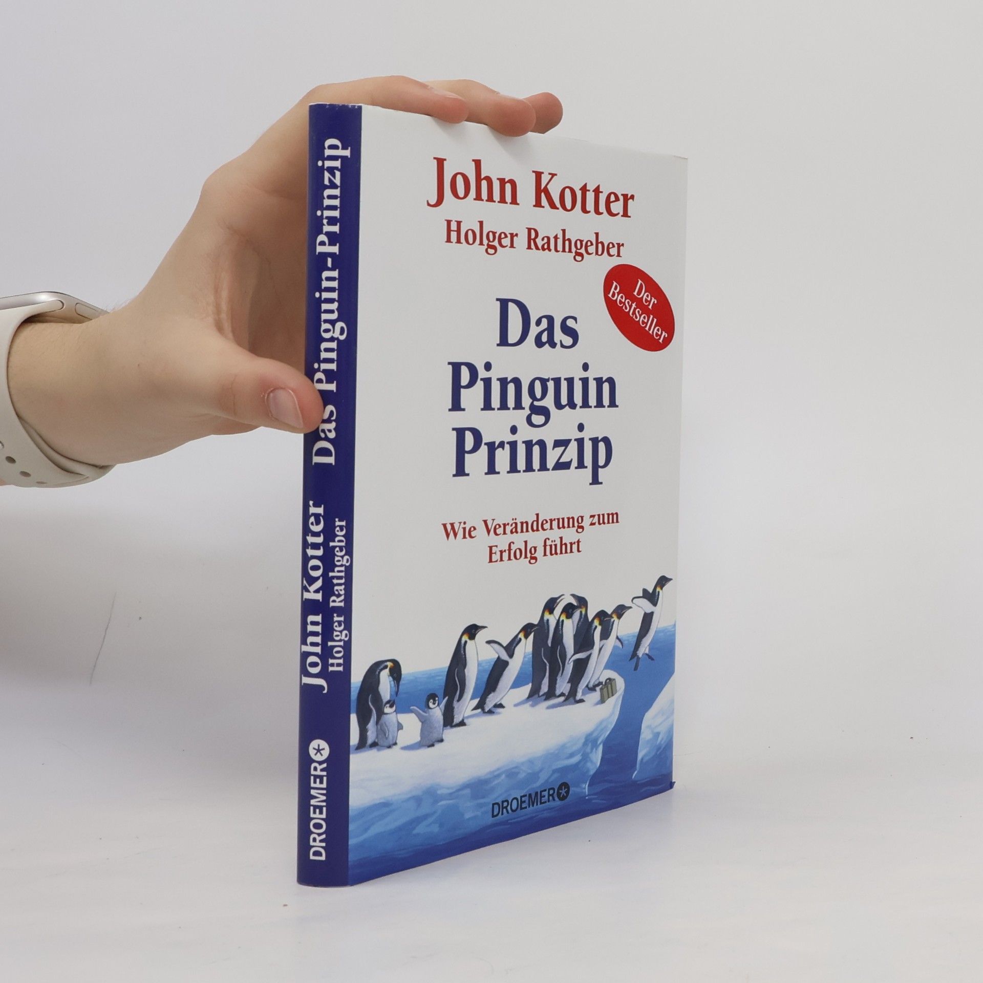 John P. Kotter Das Pinguin-Prinzip