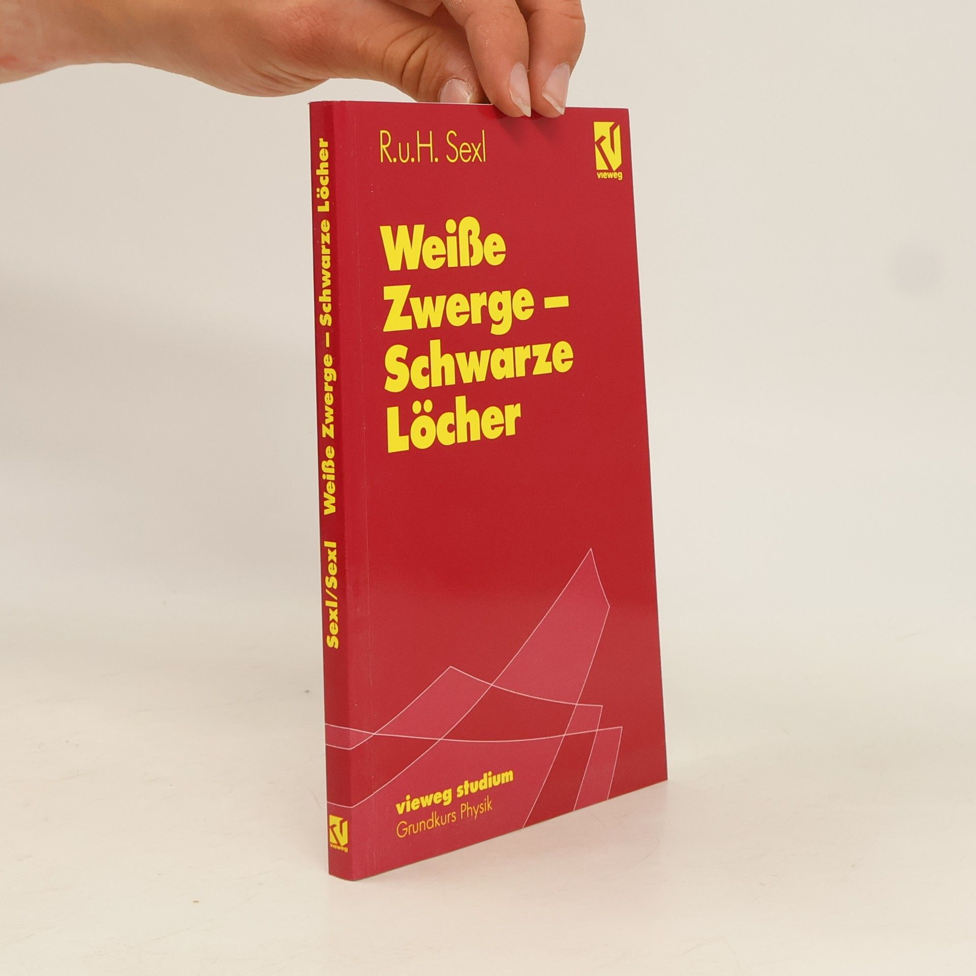 Roman U. Sexl Weisse Zwerge, schwarze Löcher