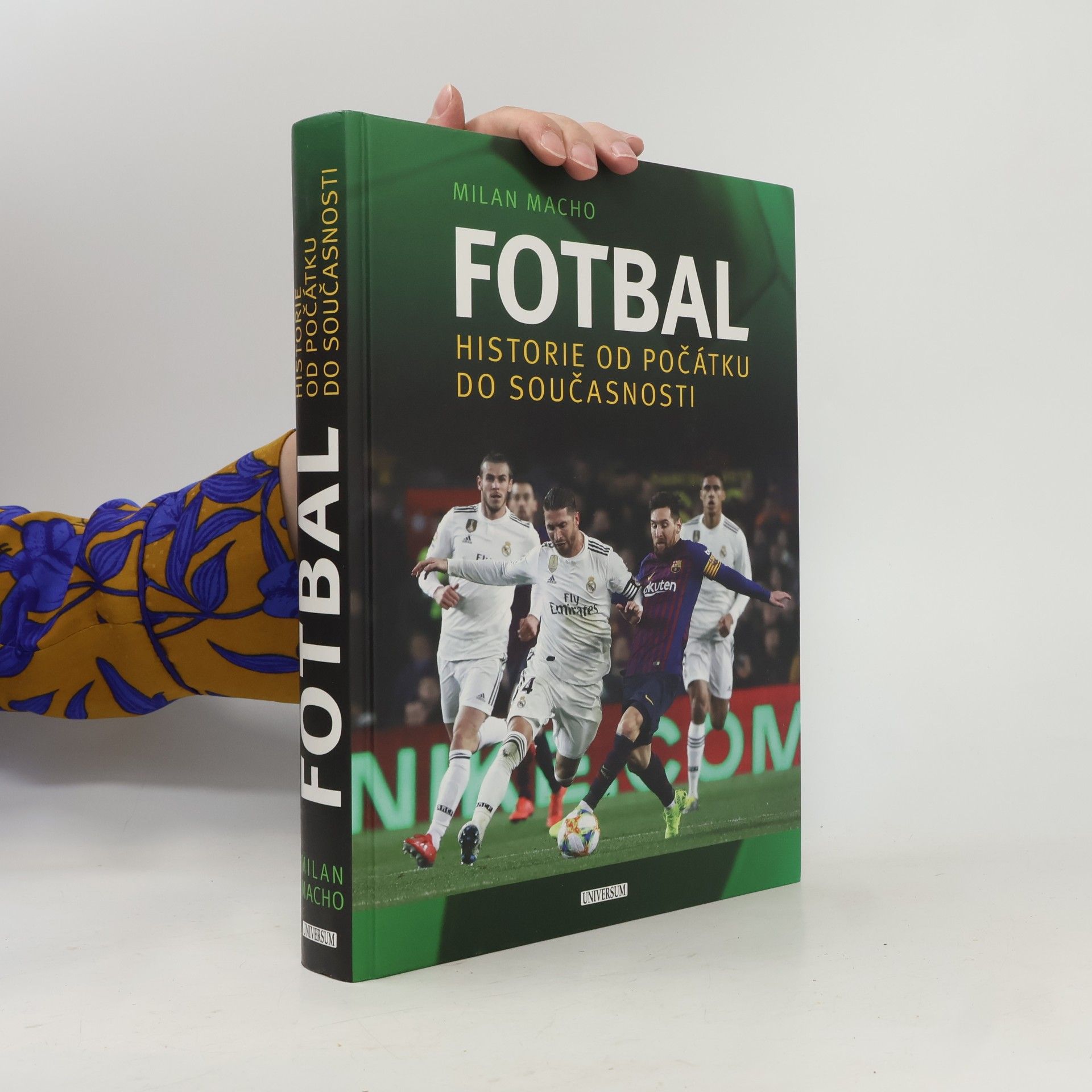 Fotbal : historie od počátku do současnosti