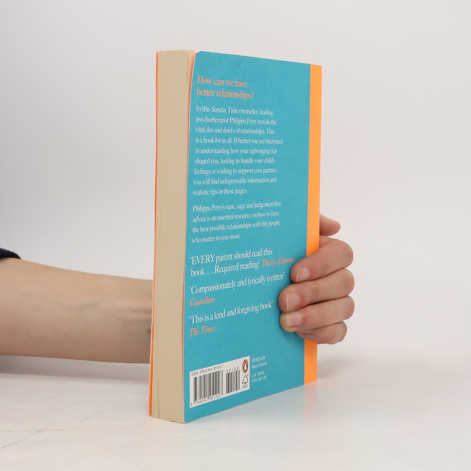 Philippa Perry The Book You Wish Your Parents Had Read (And Your Children Will Be Glad That You Did)