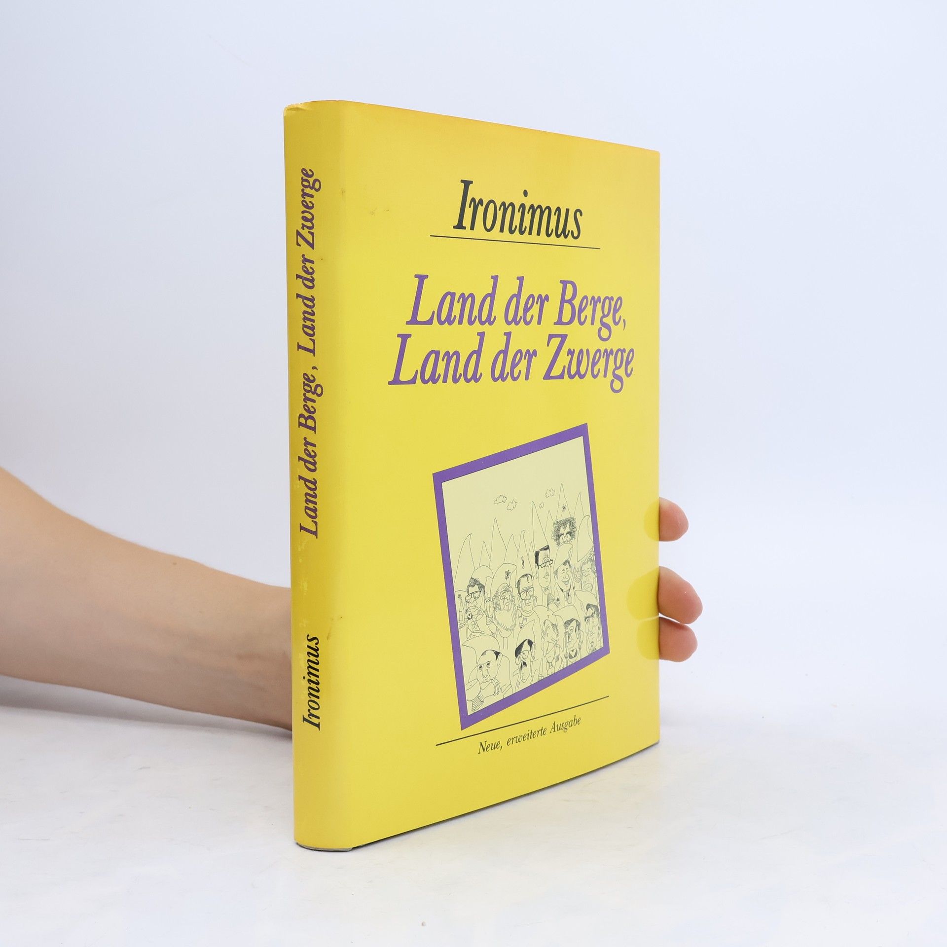 Autorenkollektiv Ironimus. Land der Berge, Land der Zwerge