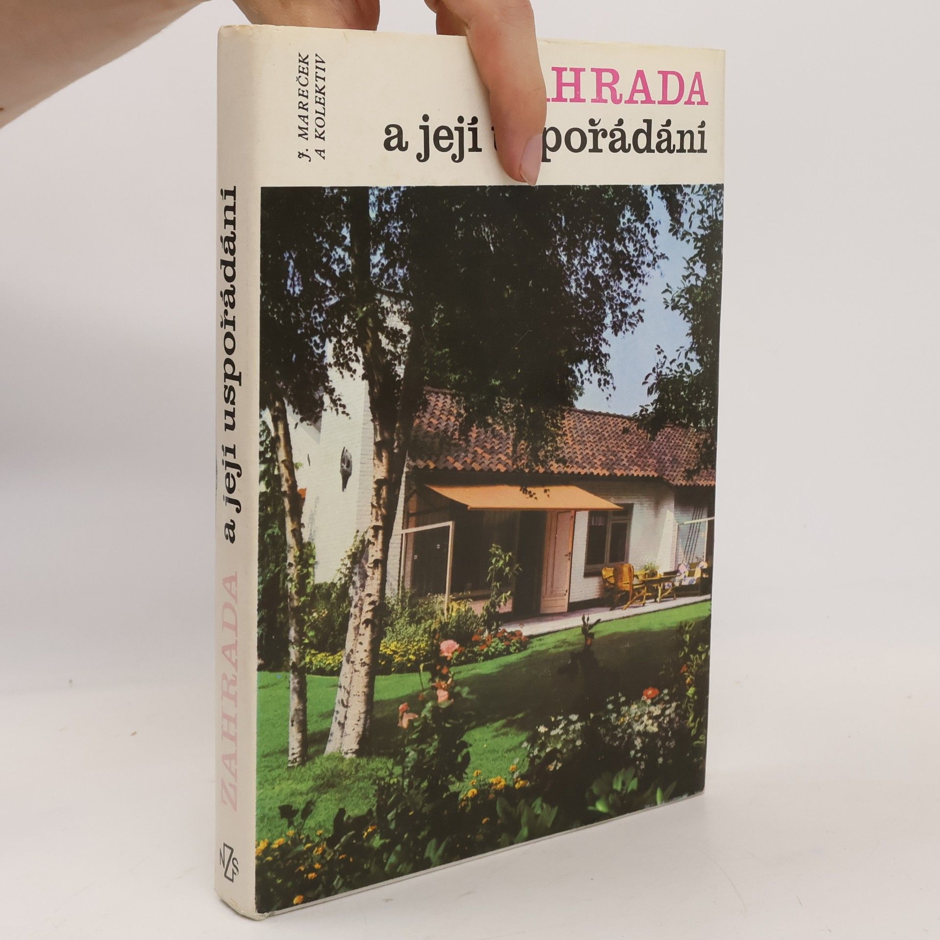 Jiří Mareček Zahrada a její uspořádání