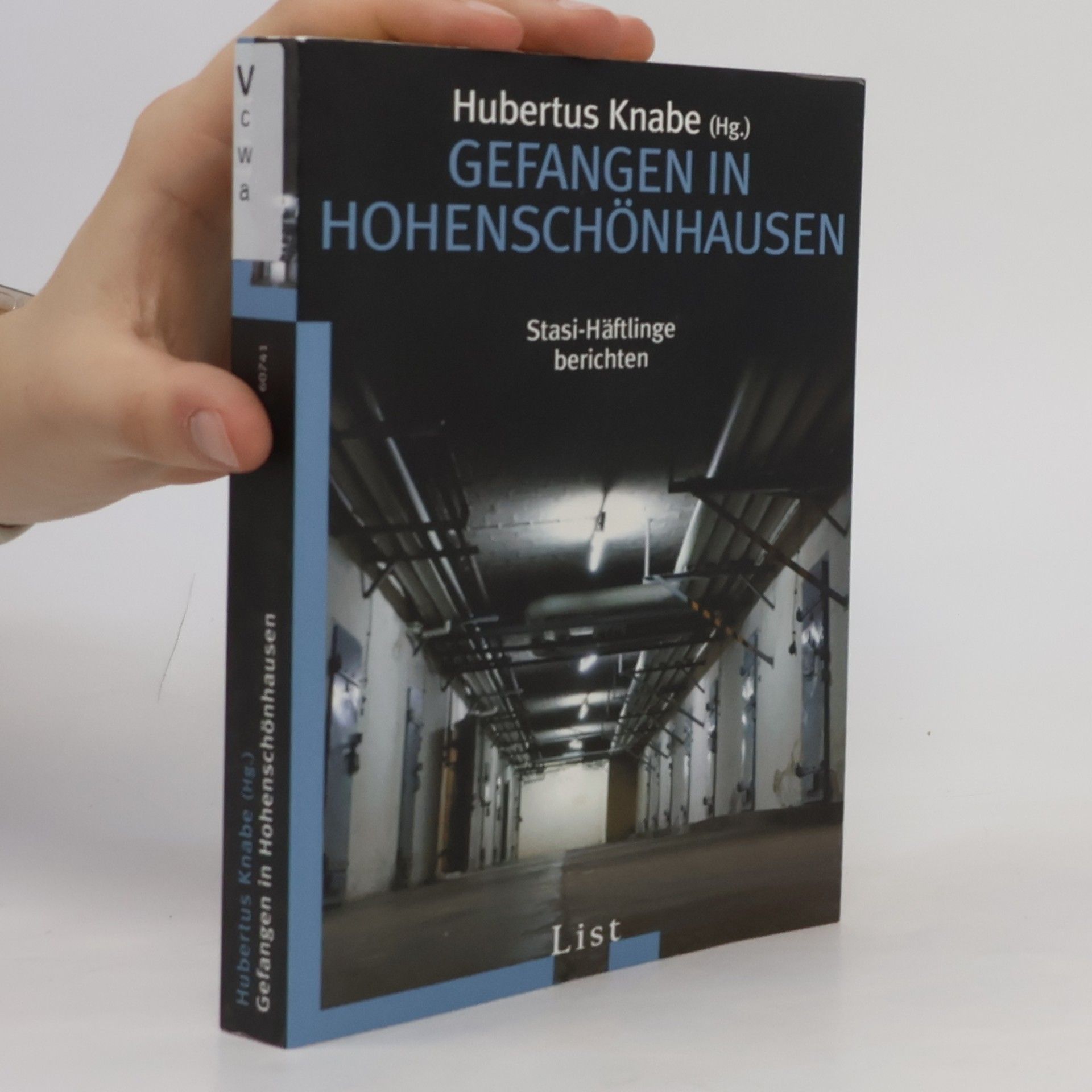 Hubertus Knabe Gefangen in Hohenschönhausen