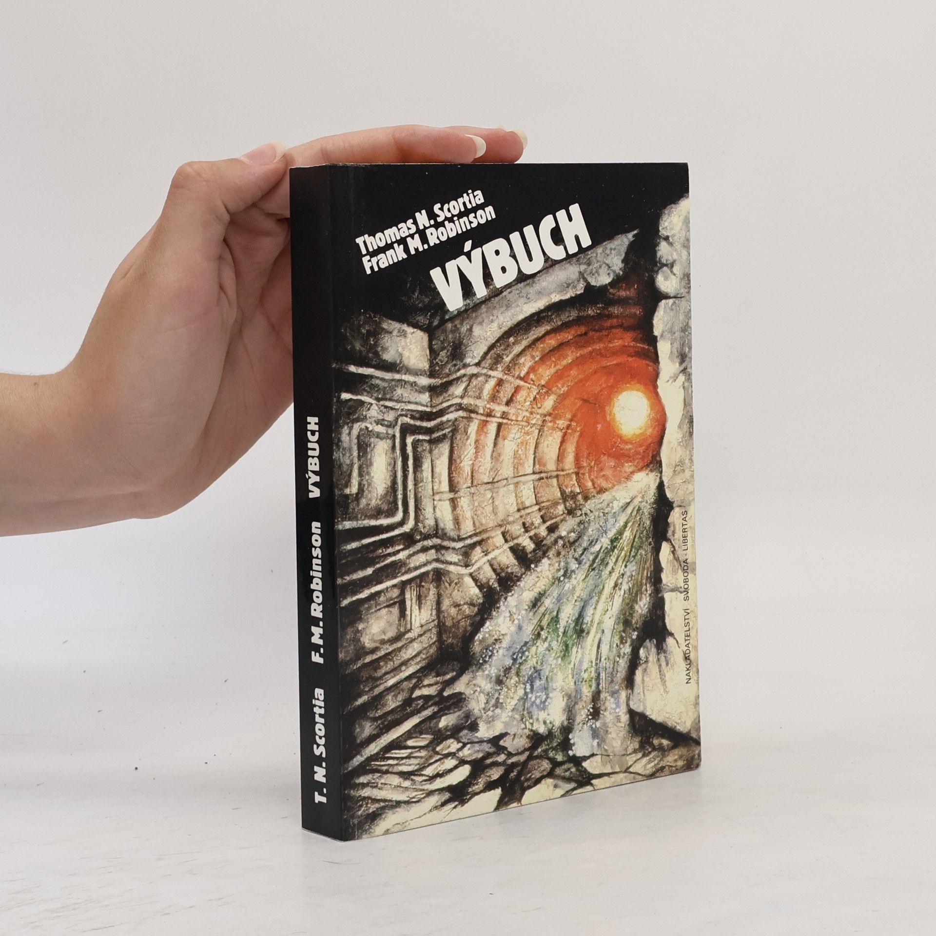 Thomas N. Scortia Výbuch