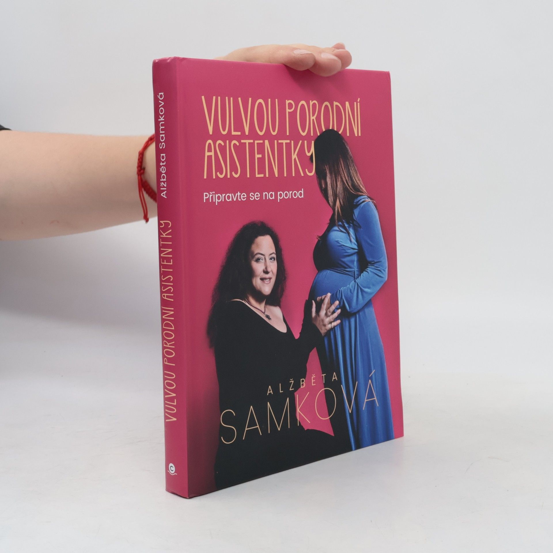 Alžběta Samková Vulvou porodní asistentky: Připravte se na porod