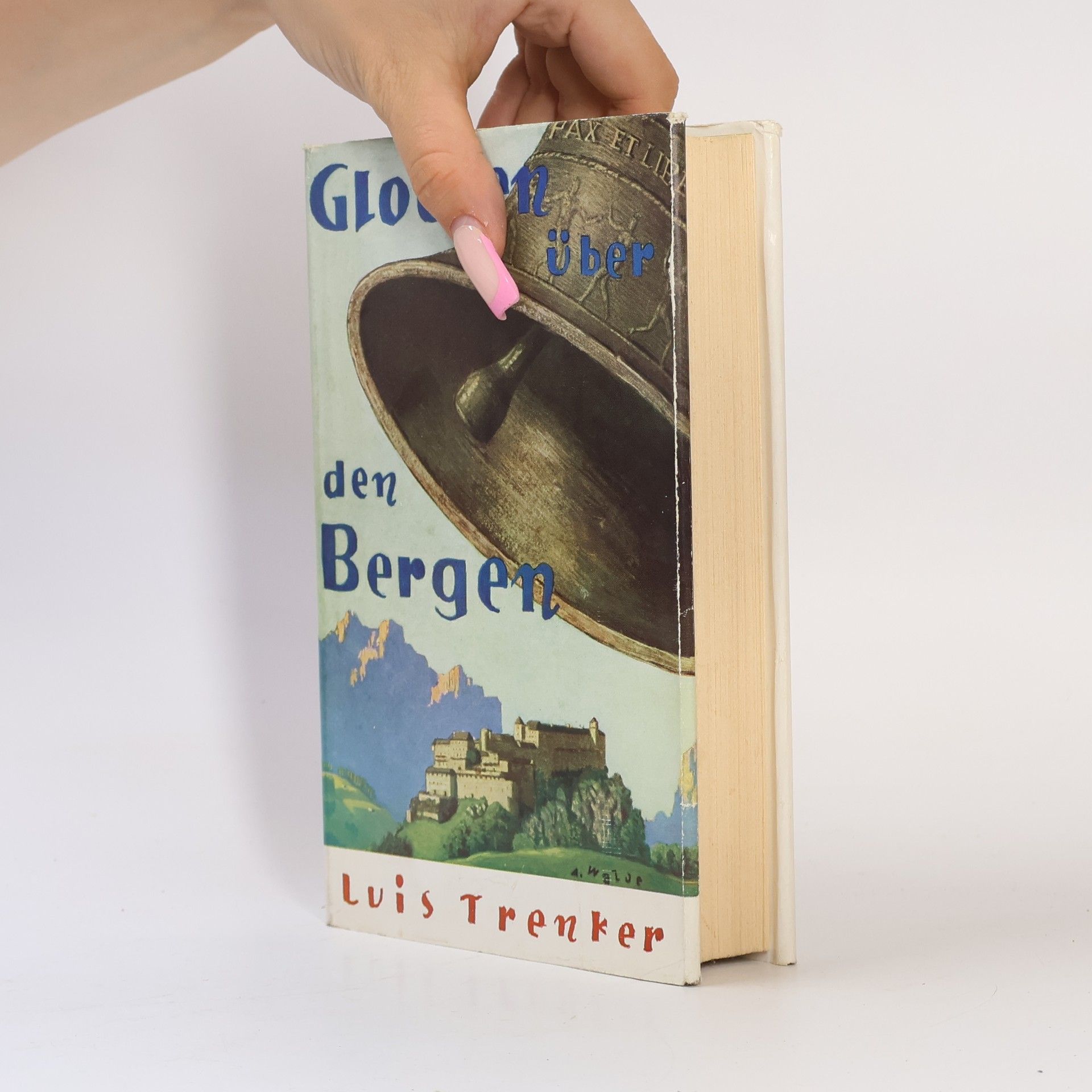 Luis Trenker Glocken über den Bergen
