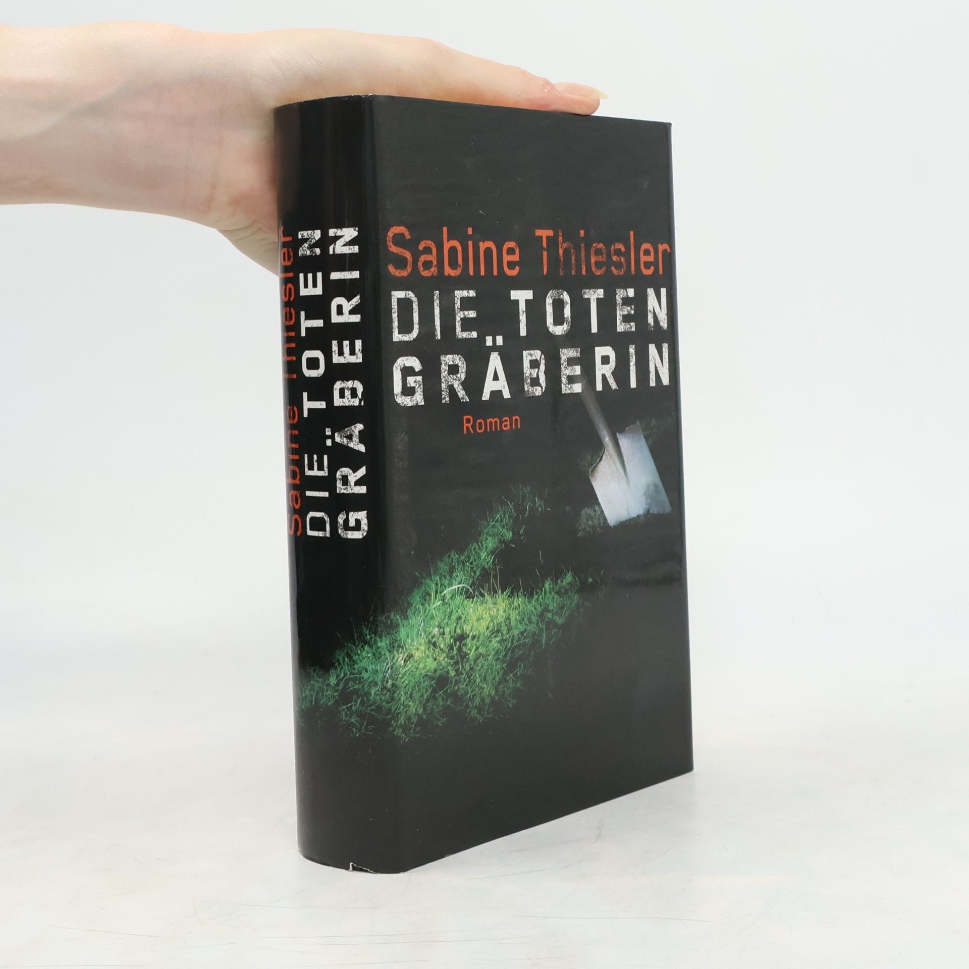 Sabine Thiesler Die Totengräberin