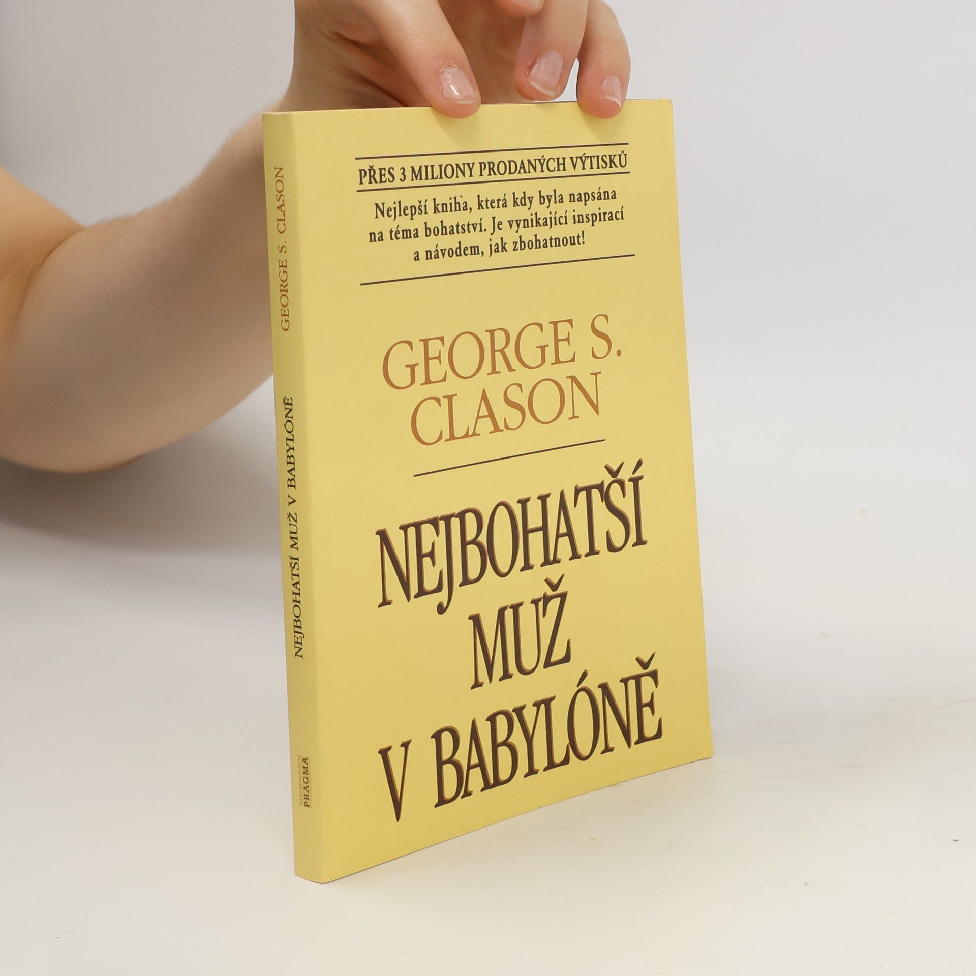 George S. Clason Nejbohatší muž v Babylóně
