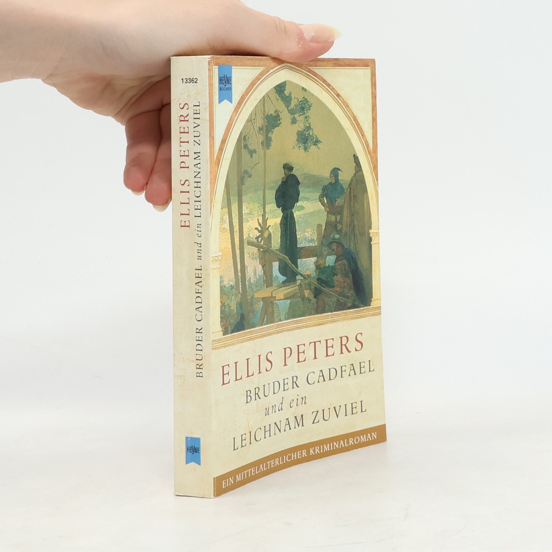Edith Pargeter Bruder Cadfael und ein Leichnam zuviel