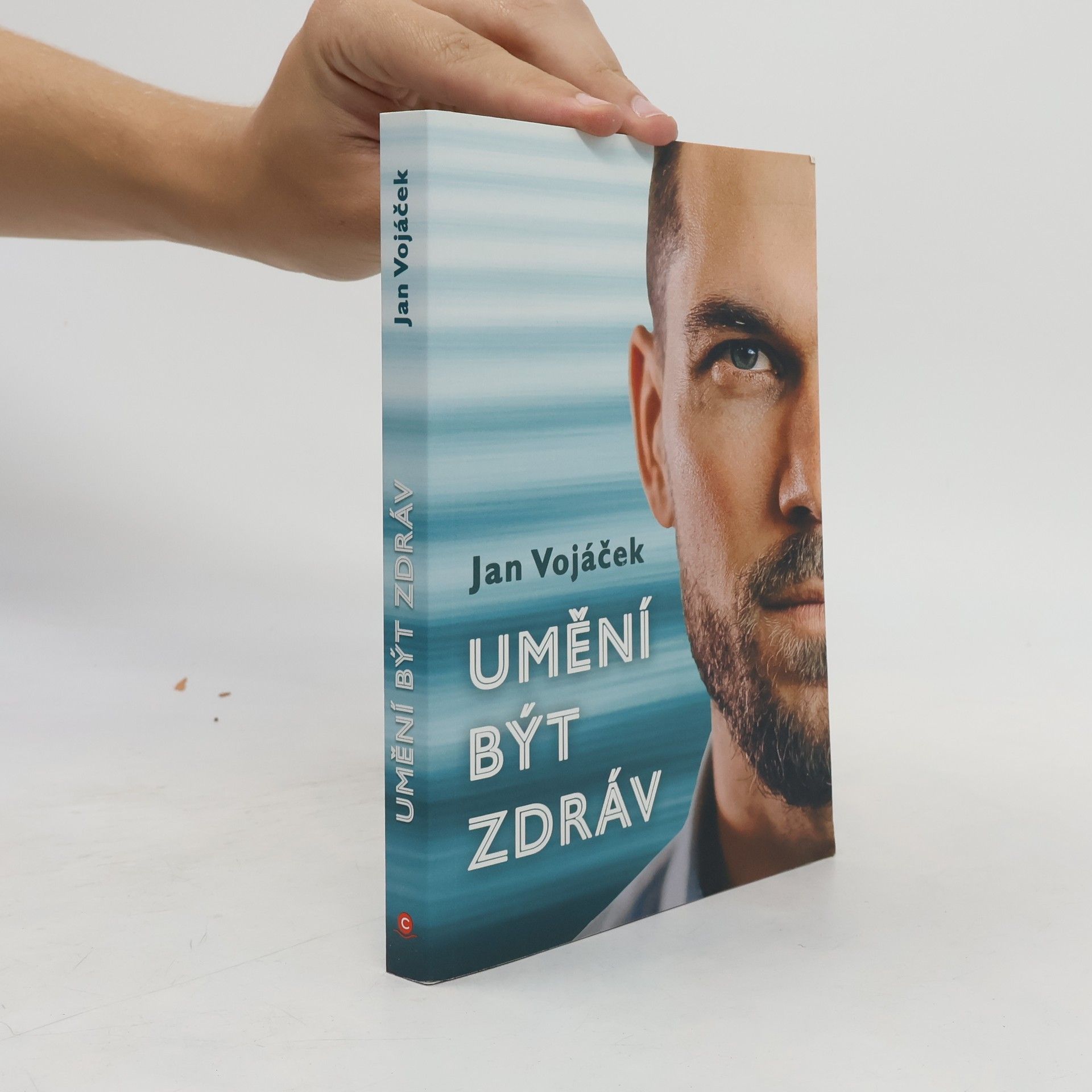 Jan Vojáček Umění být zdráv
