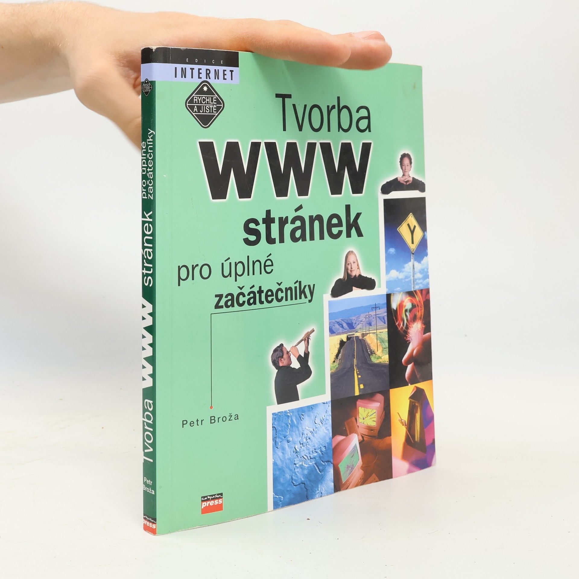 Petr Broža Tvorba WWW stránek pro úplné začátečníky