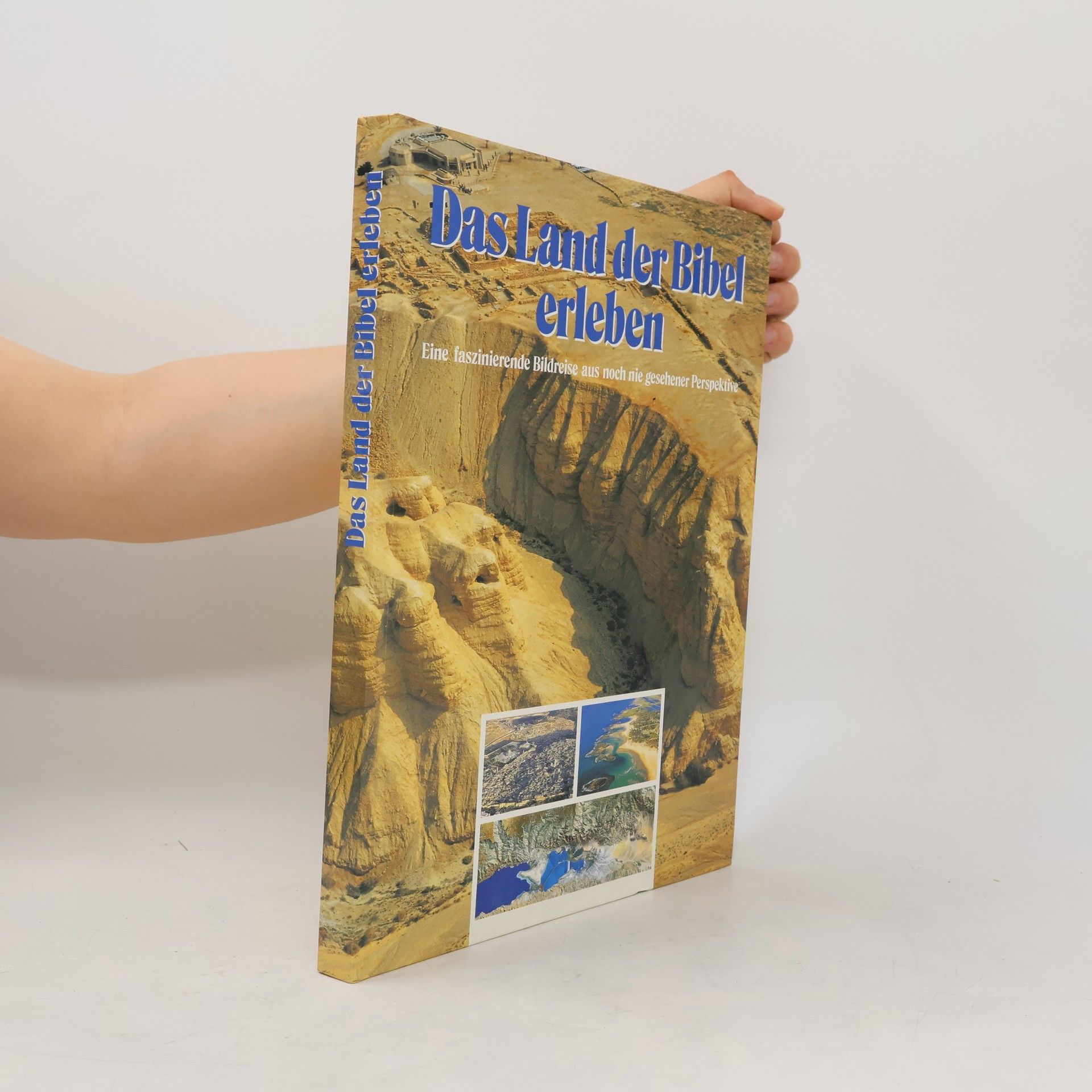 Various authors Das Land der Bibel erleben