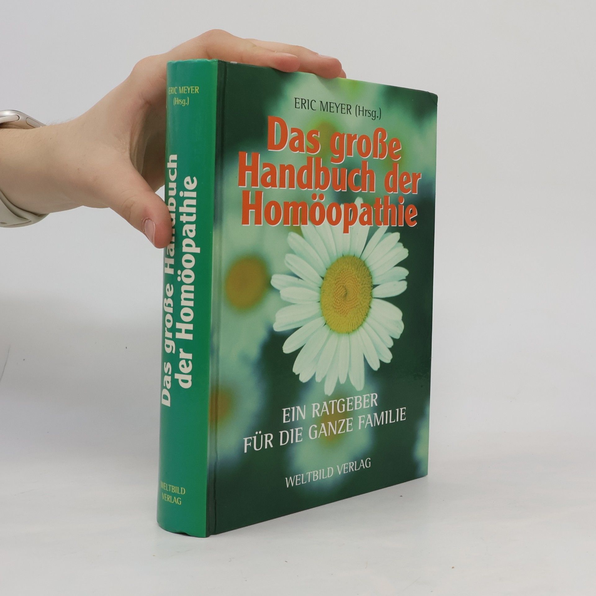 Eric Meyer Das große Handbuch der Homöopathie