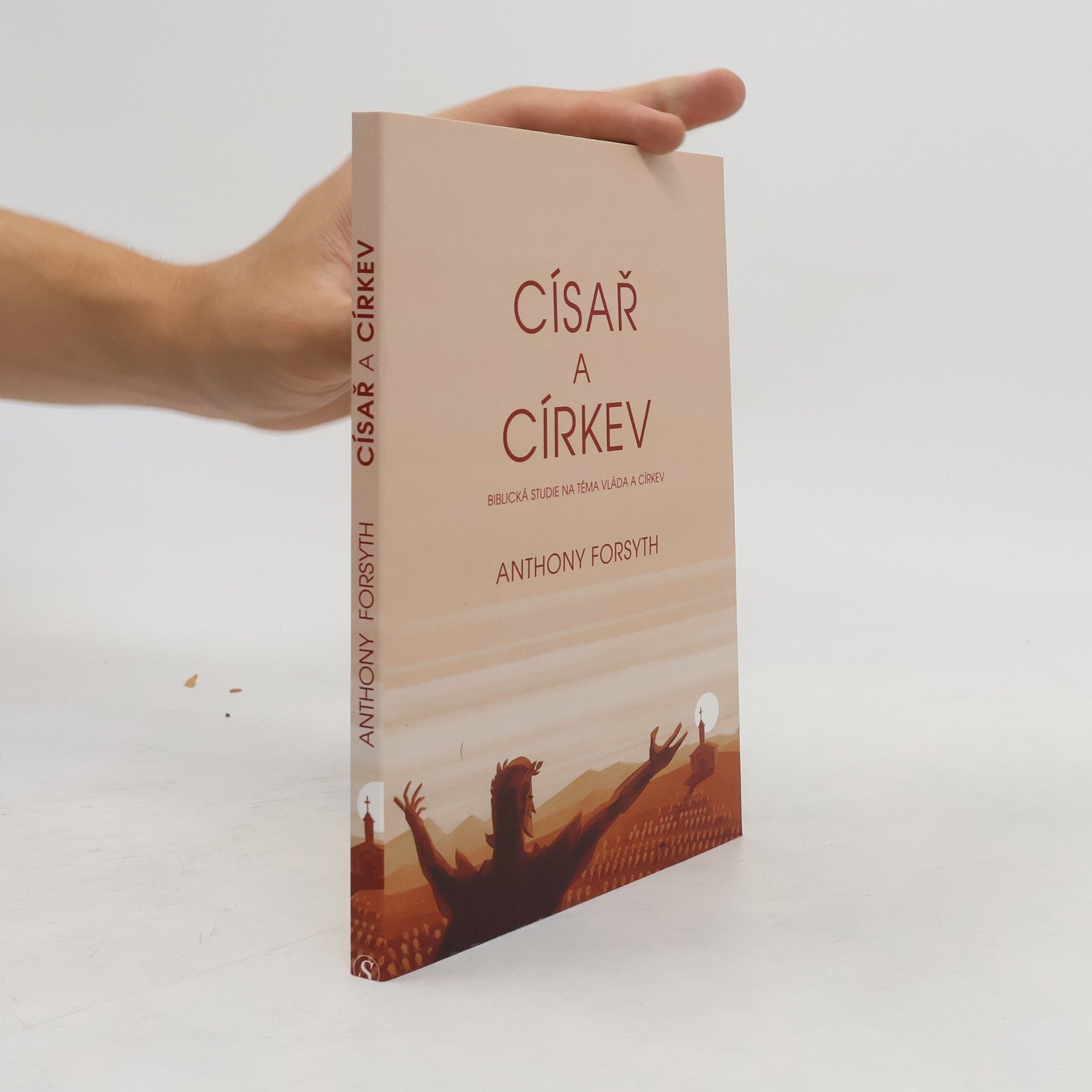 Anthony Forsyth Císař a církev