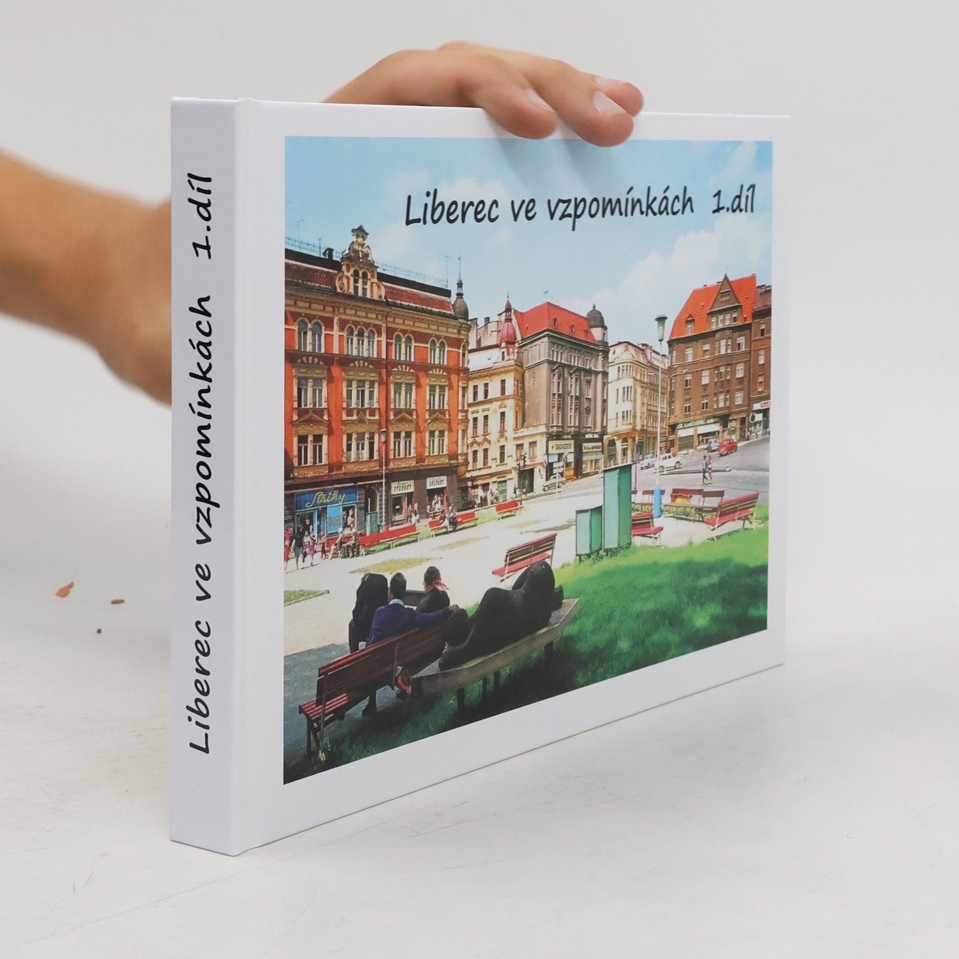 Autorenkollektiv Liberec ve vzpomínkách 1