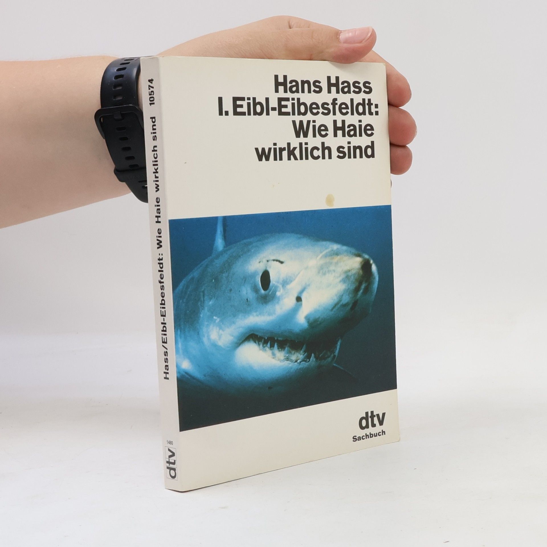 Irenäus Eibl-Eibesfeldt Wie Haie wirklich sind