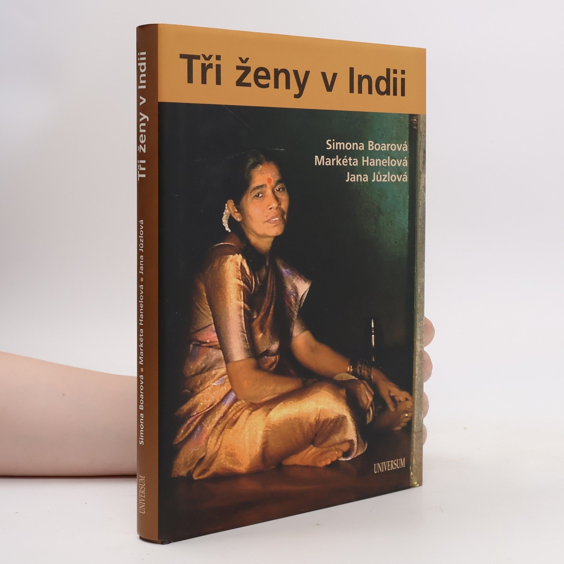 Markéta Hanelová Tři ženy v Indii