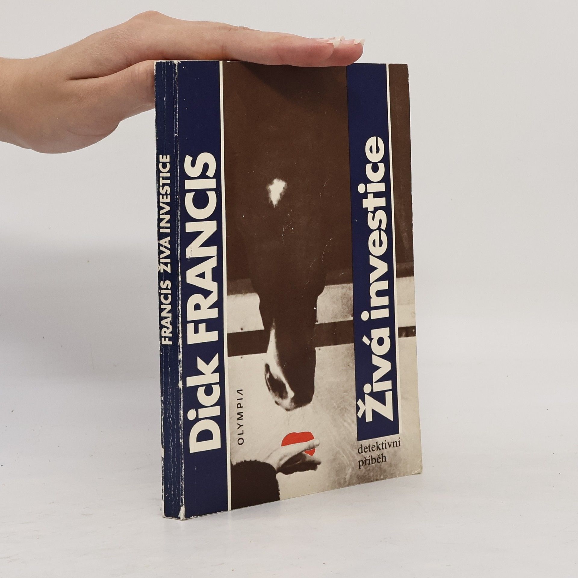 Dick Francis Živá investice