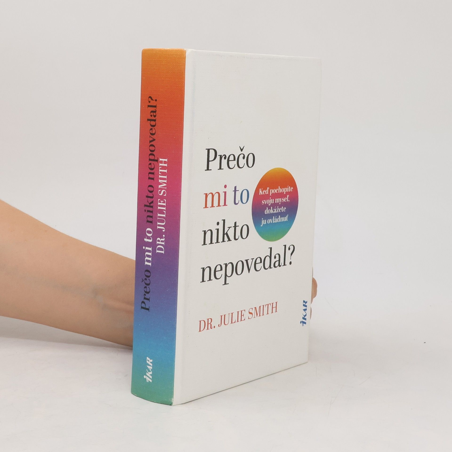 Julie Smith Prečo mi to nikto nepovedal?