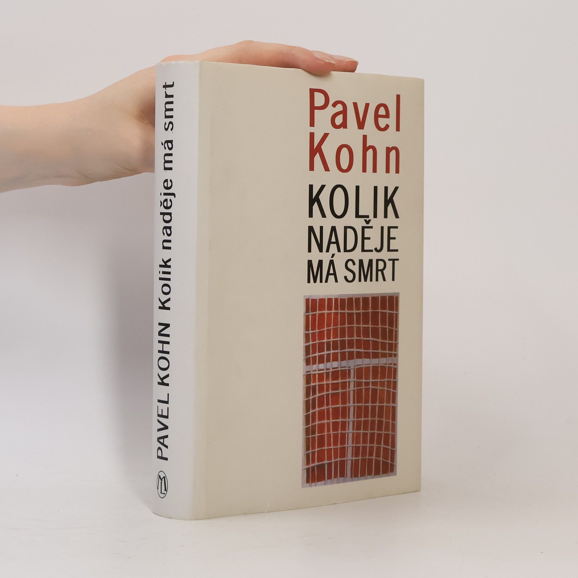 Pavel Kohn Kolik naděje má smrt