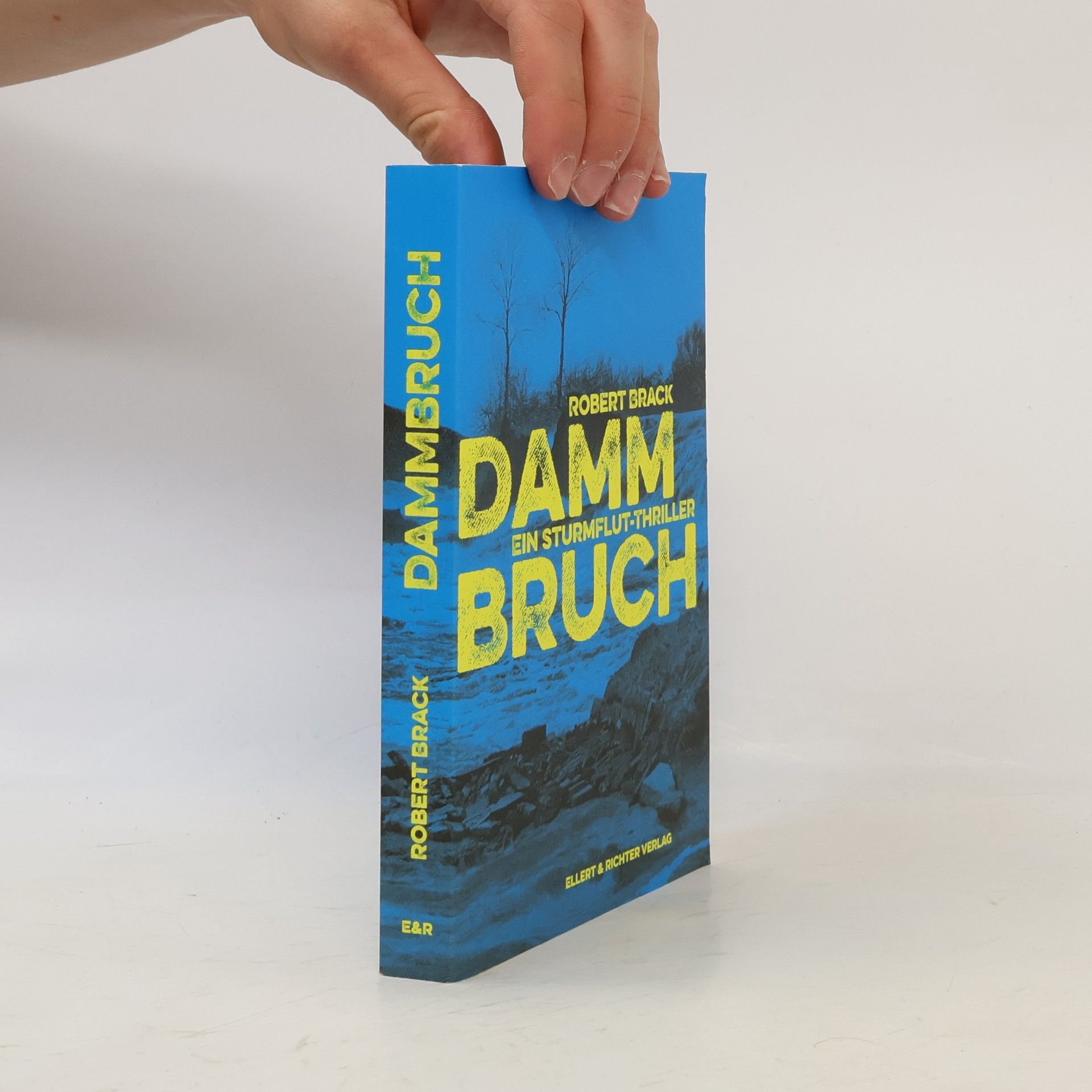 Robert Brack Dammbruch