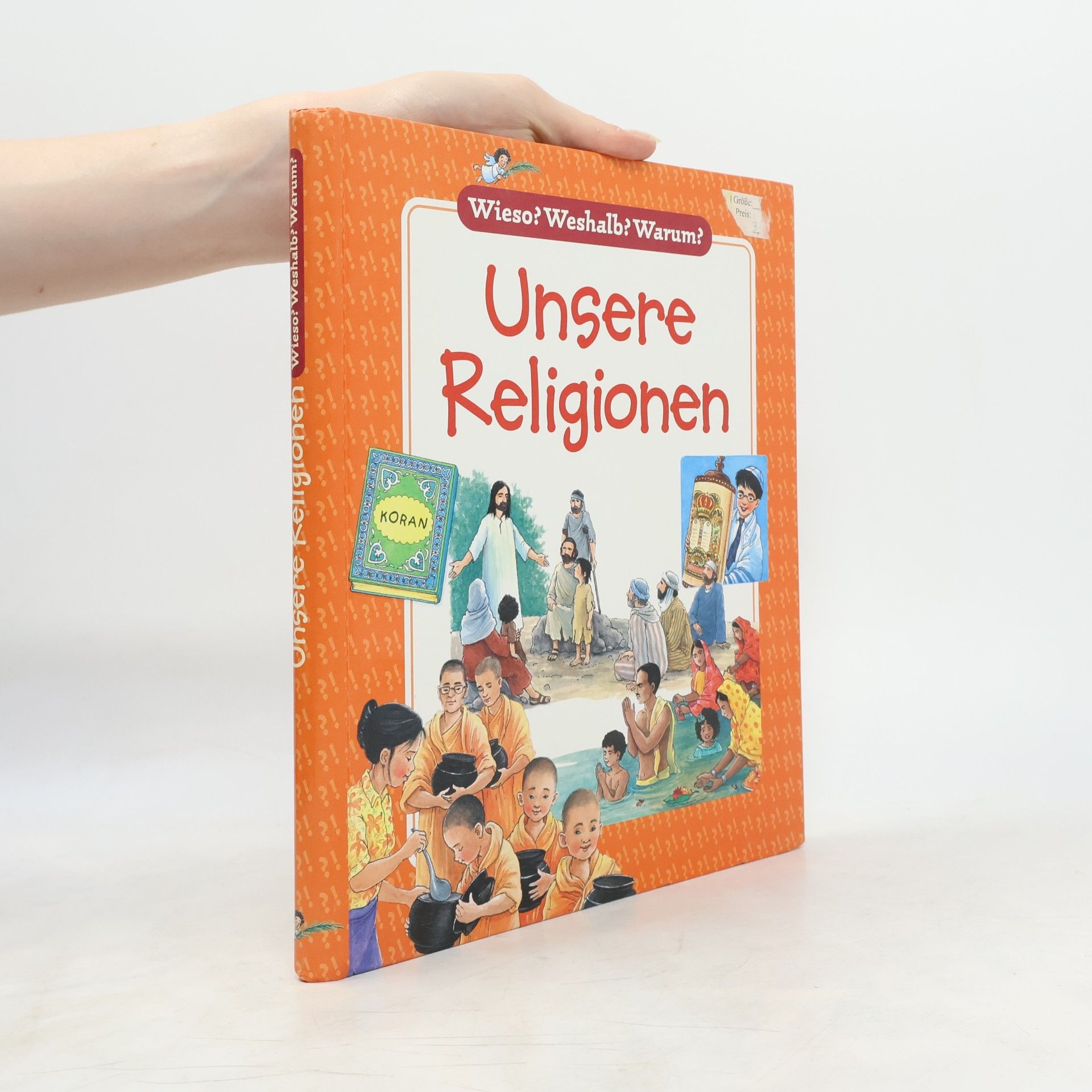 Various authors Wieso? Weshalb? Warum? Unsere Religionen