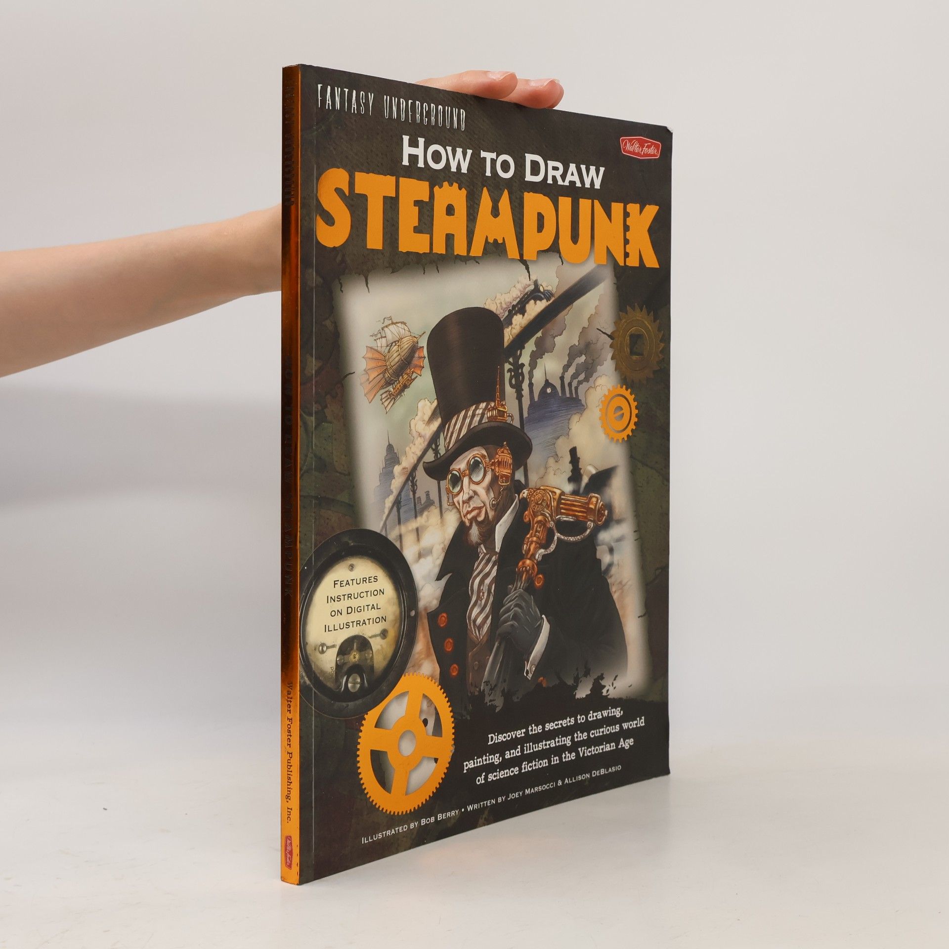 Joey Marsocci How to Draw Steampunk