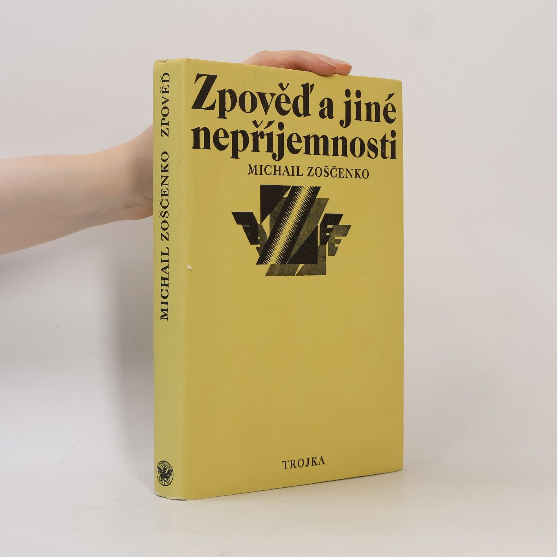 Michail Michajlovič Zoščenko Zpověď a jiné nepříjemnosti