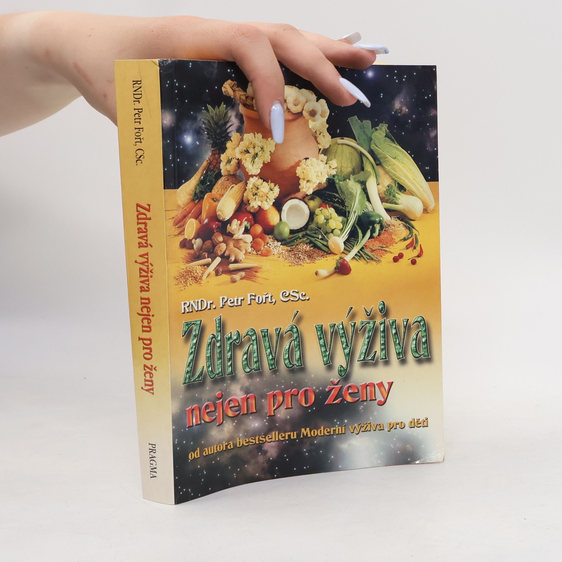 Petr Fořt Zdravá výživa nejen pro ženy