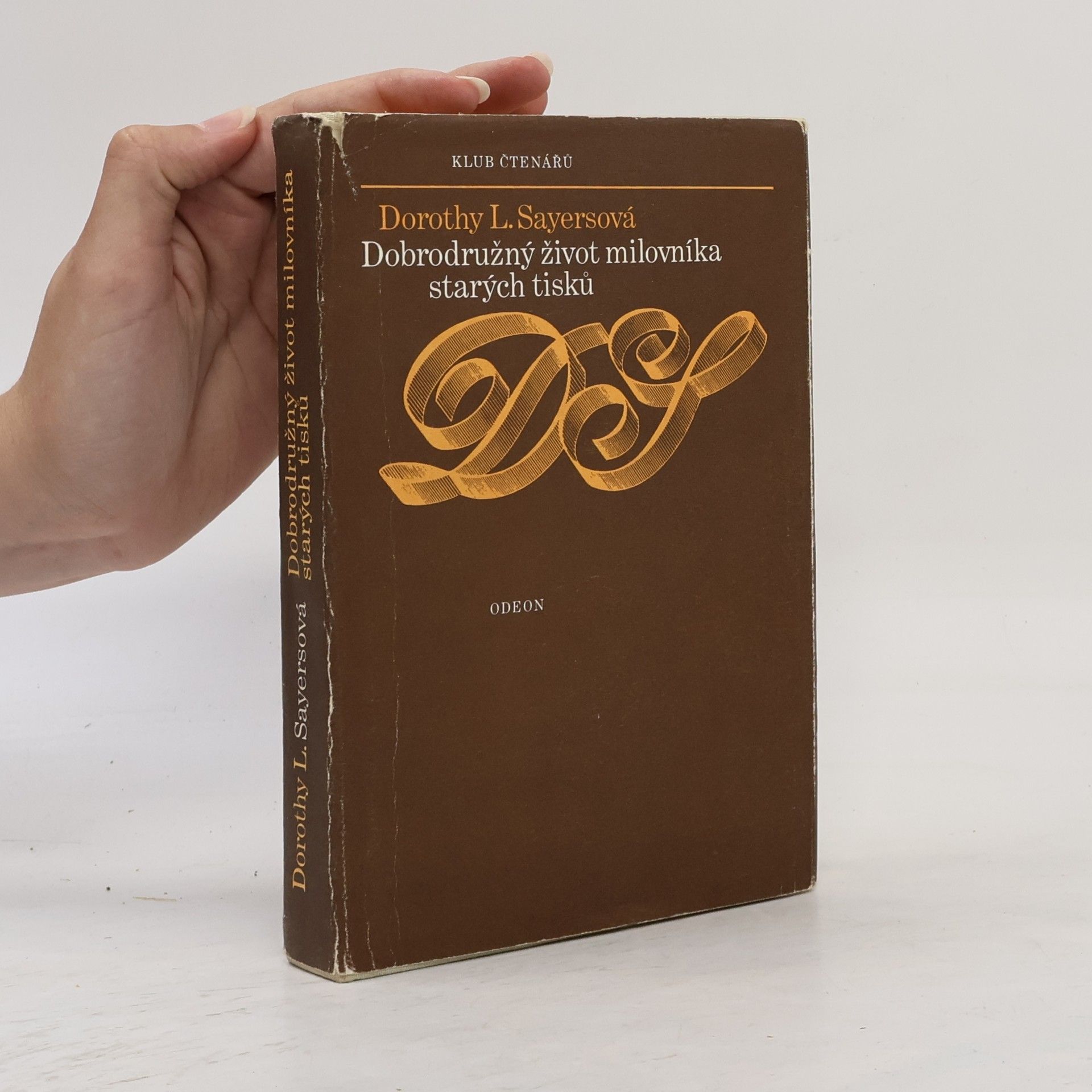 Dorothy L. Sayers Dobrodružný život milovníka starých tisků