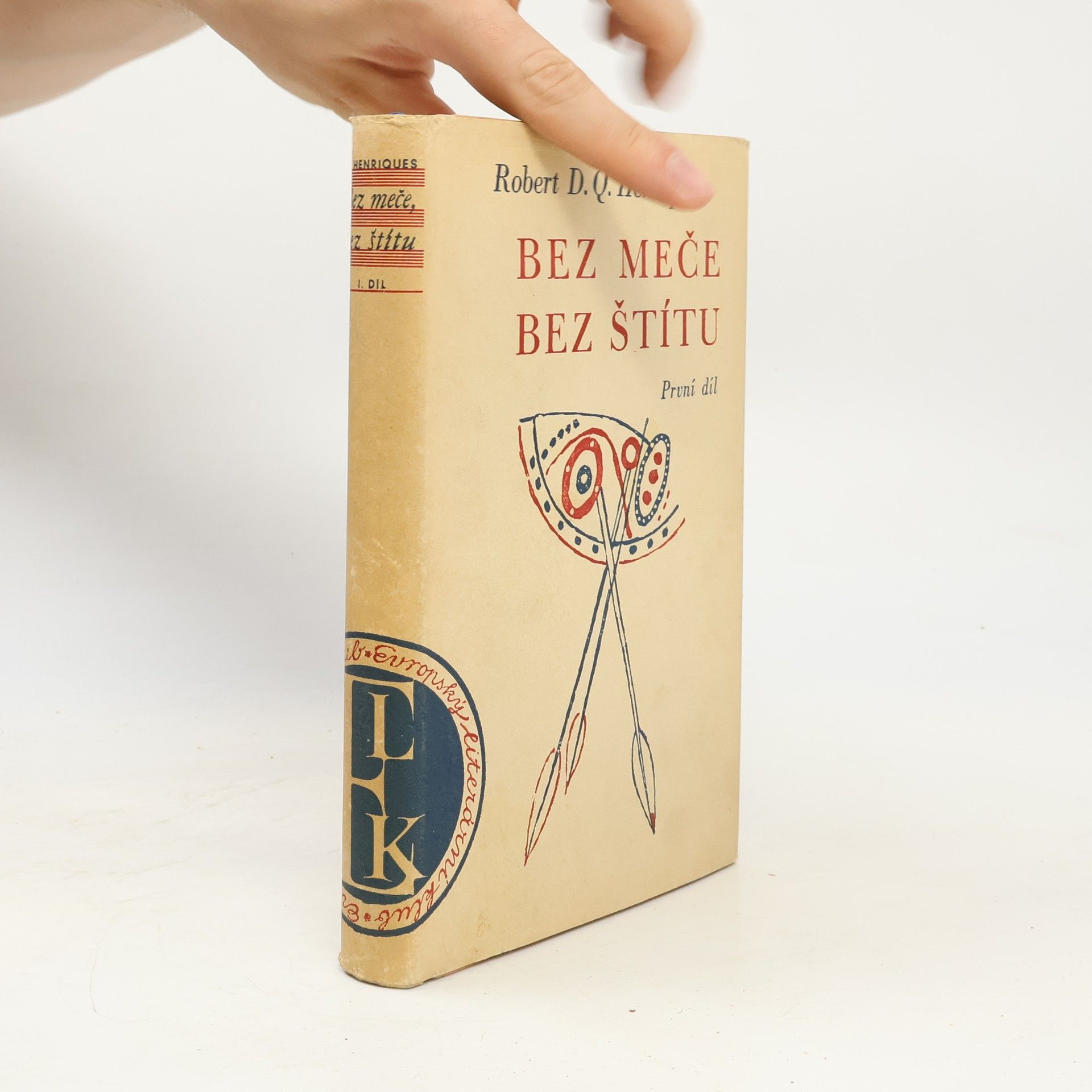 Robert David Quixano Henriques Bez meče, bez štítu 1