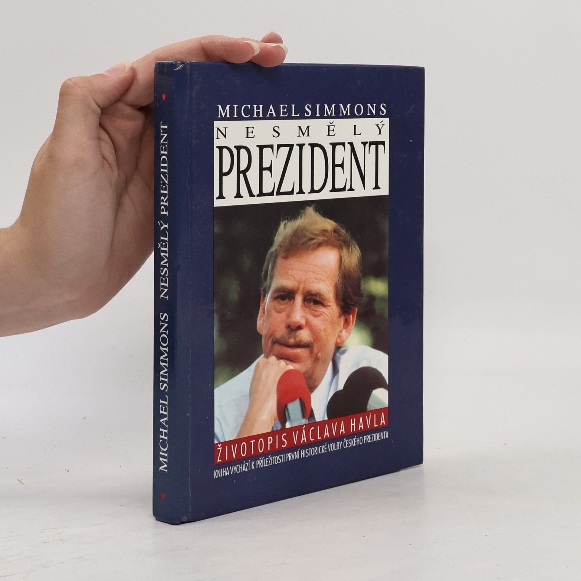 Michael Simmons Nesmělý prezident