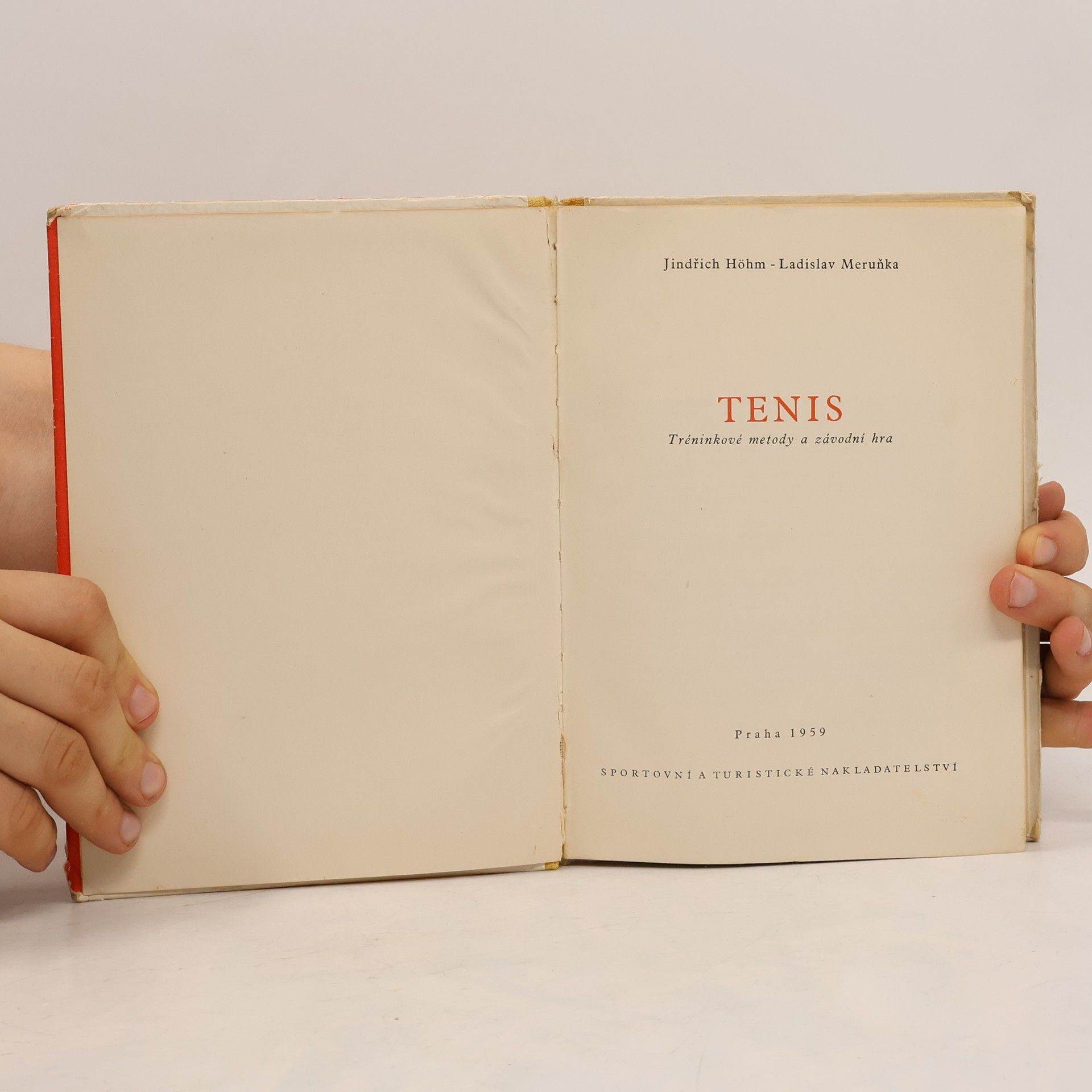 Ladislav Meruňka Tenis: Tréninkové metody a závodní hra