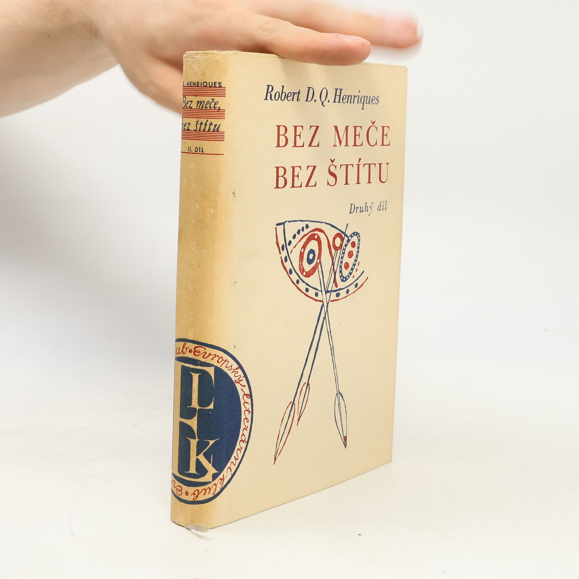 Robert David Quixano Henriques Bez meče, bez štítu 2