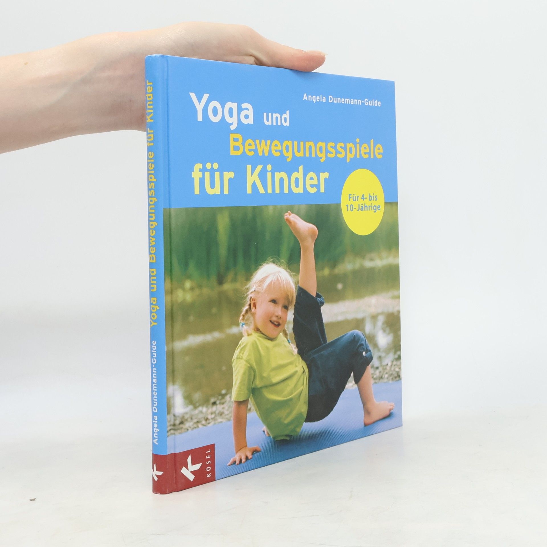 Angela Dunemann Gulde Yoga und Bewegungsspiele für Kinder