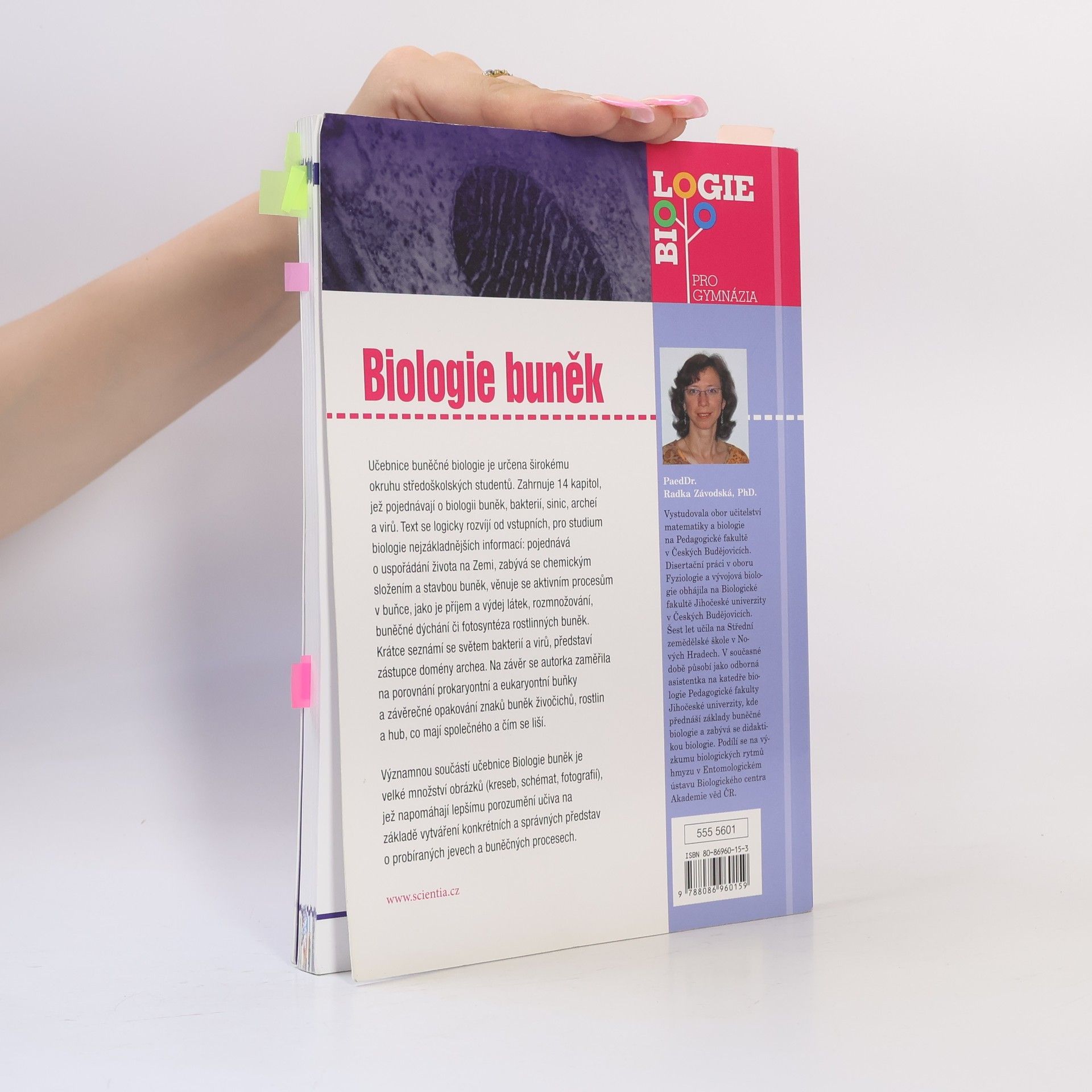 Radka Závodská Biologie buněk: Základy cytologie, bakteriologie, virologie