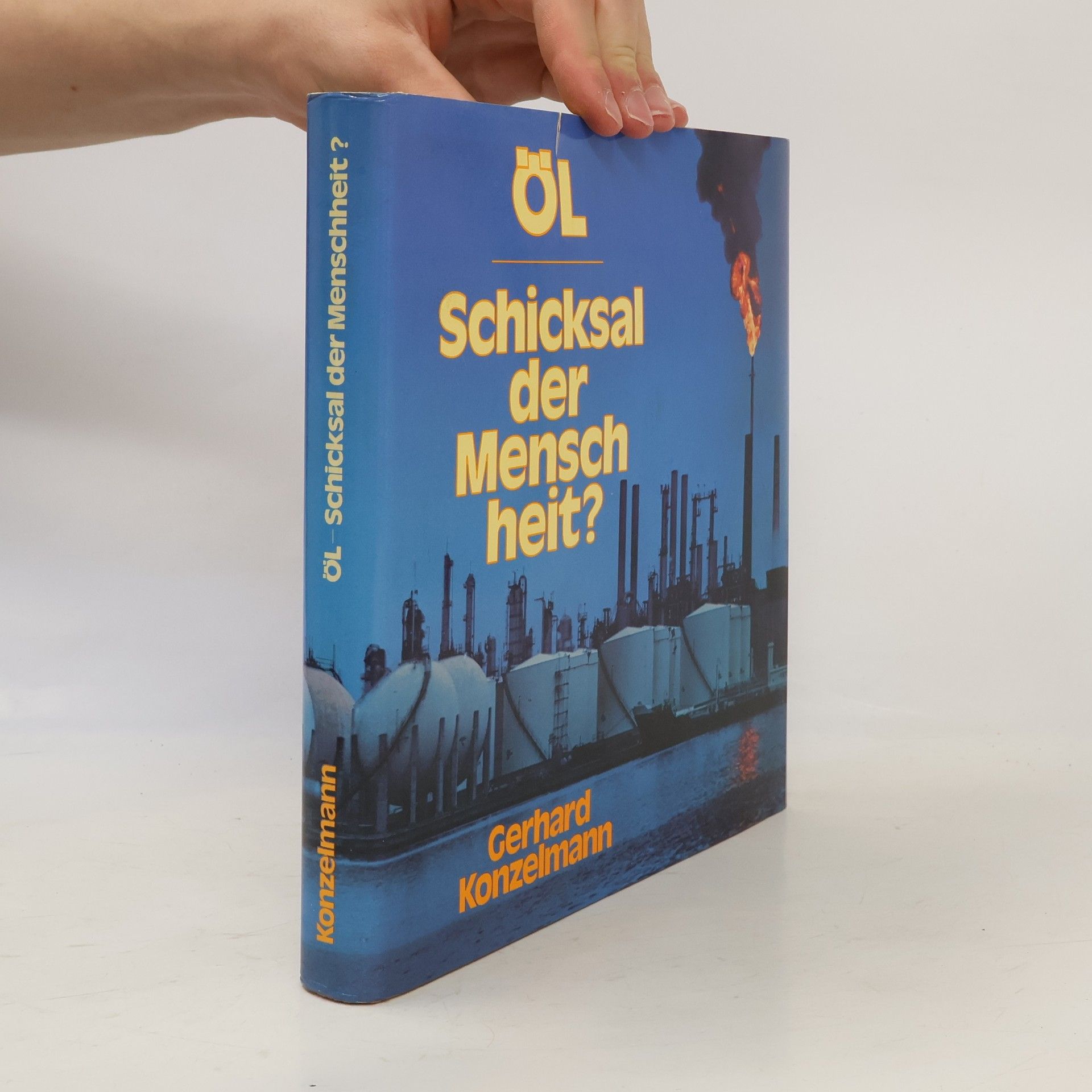 Öl, Schicksal der Menschheit?
