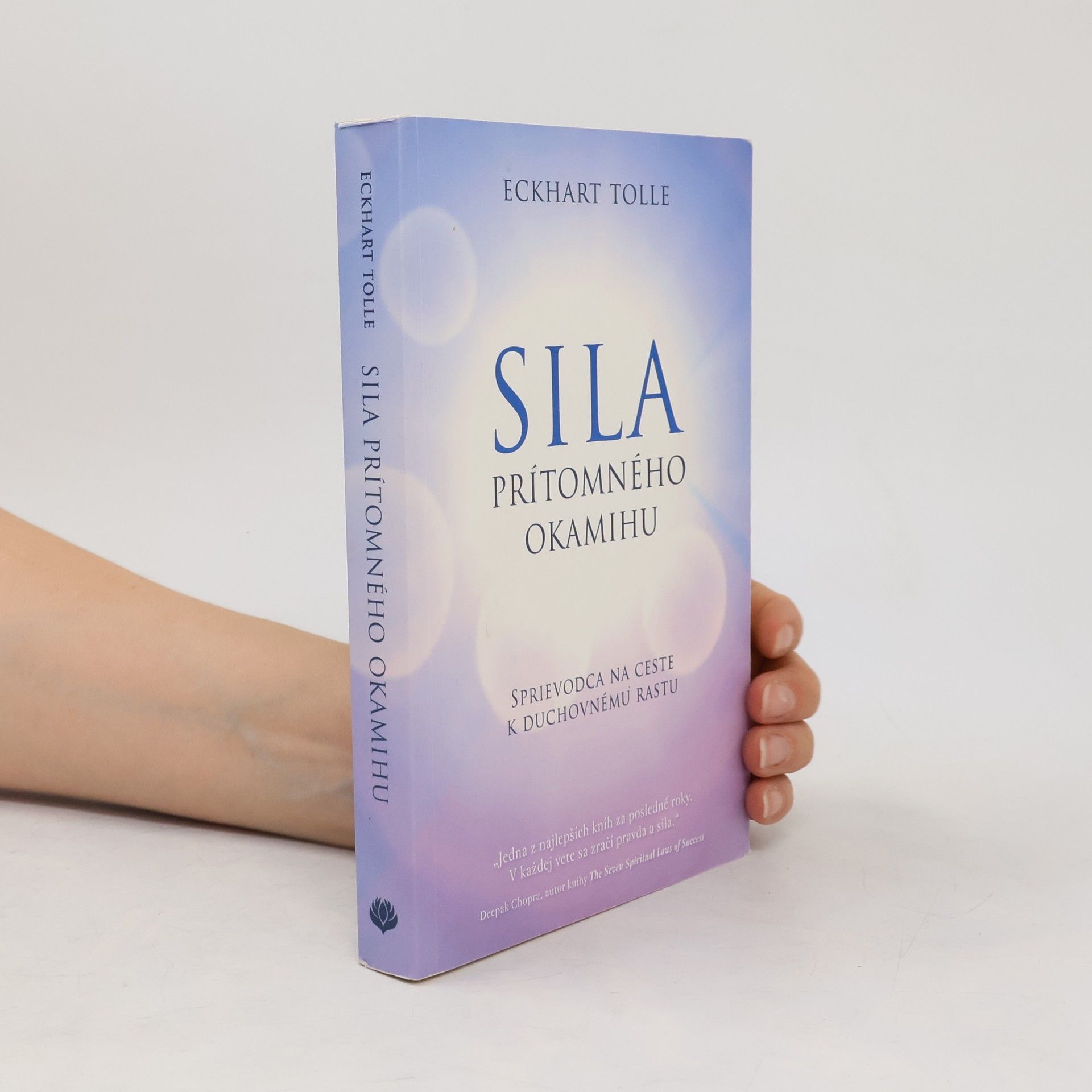 Eckhart Tolle Síla prítomného okamihu