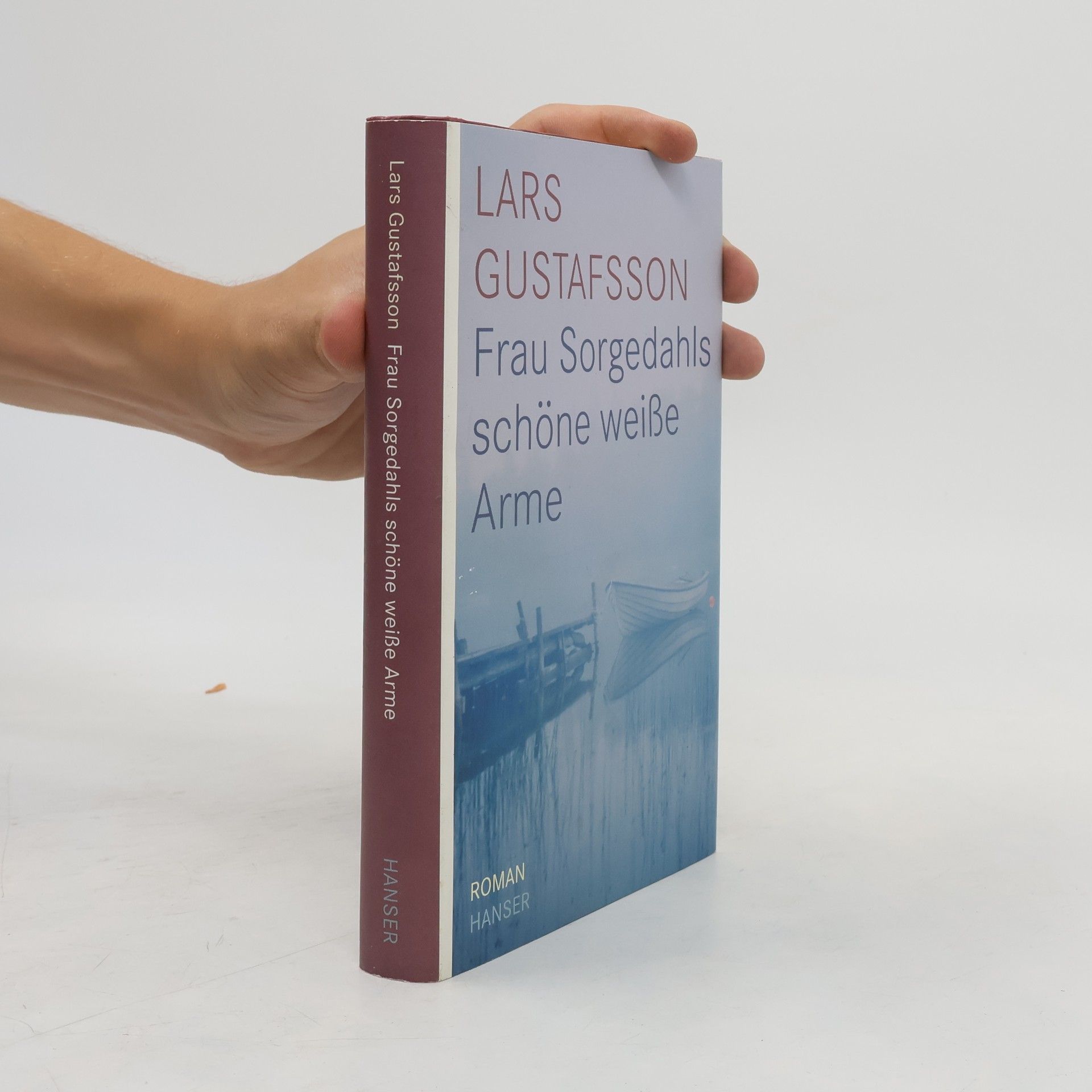 Lars Gustafsson Frau Sorgedahls schöne weiße Arme