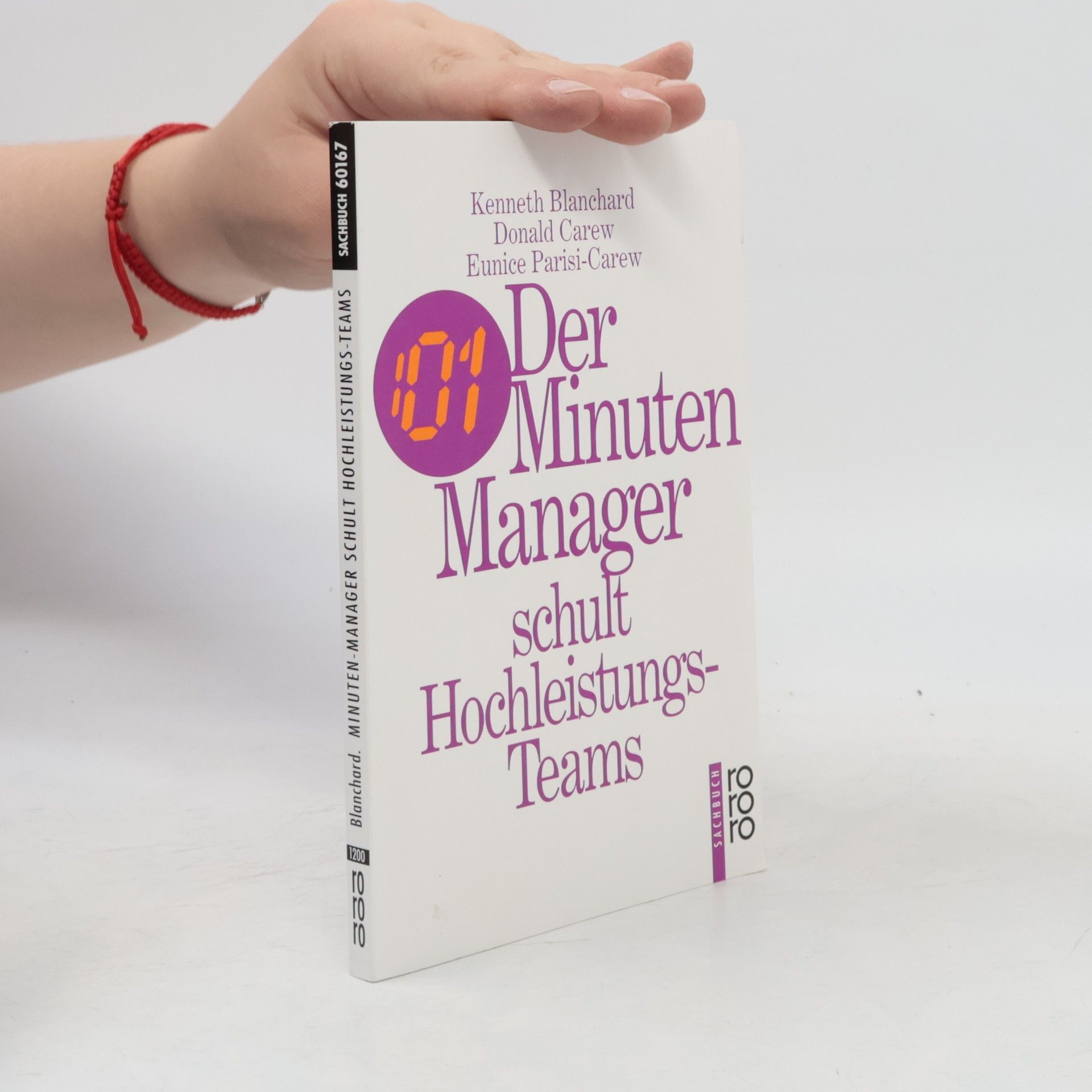 Kenneth H. Blanchard Der Minuten-Manager schult Hochleistungs-Teams