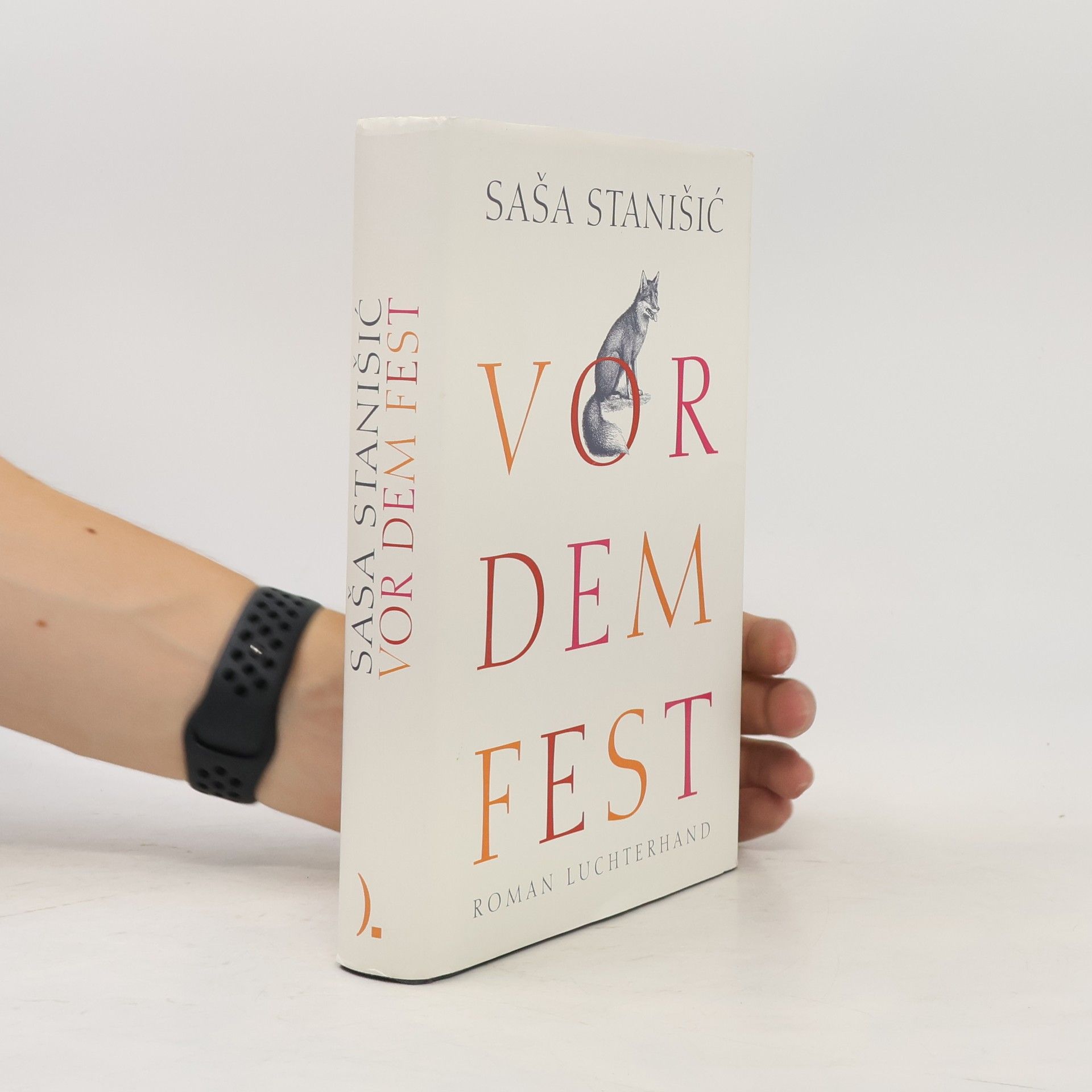 Saša Stanišič Vor dem Fest