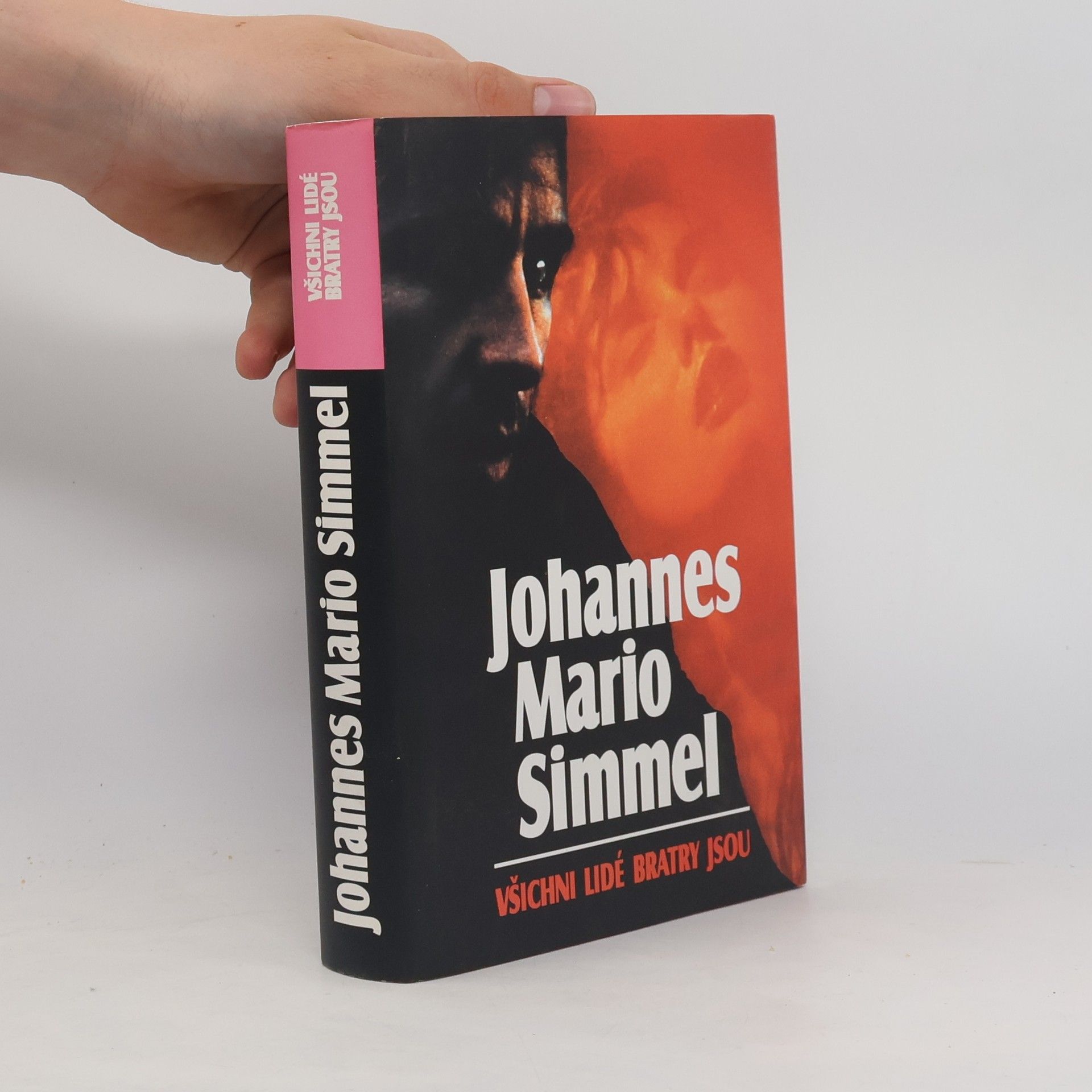 Johannes Mario Simmel Všichni lidé bratry jsou