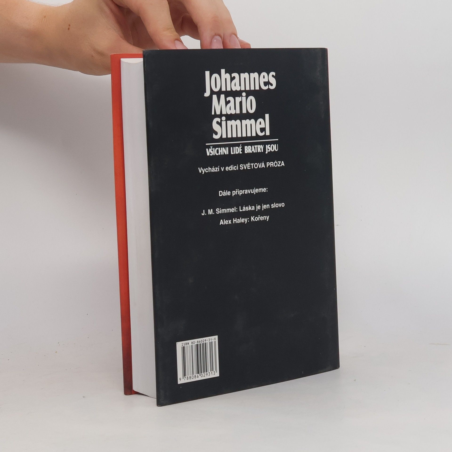 Johannes Mario Simmel Všichni lidé bratry jsou
