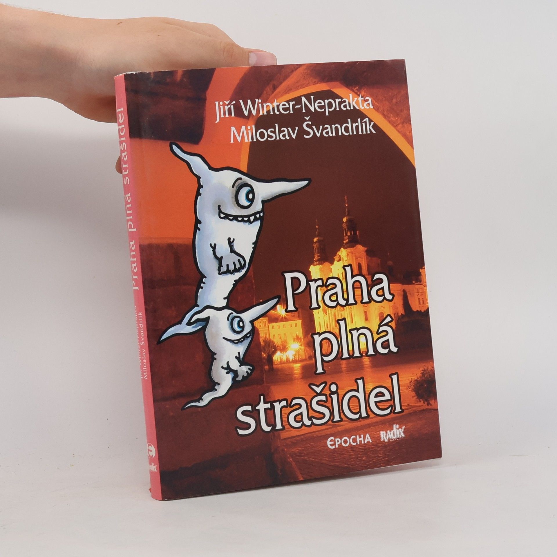 Miloslav Švandrlík Praha plná strašidel