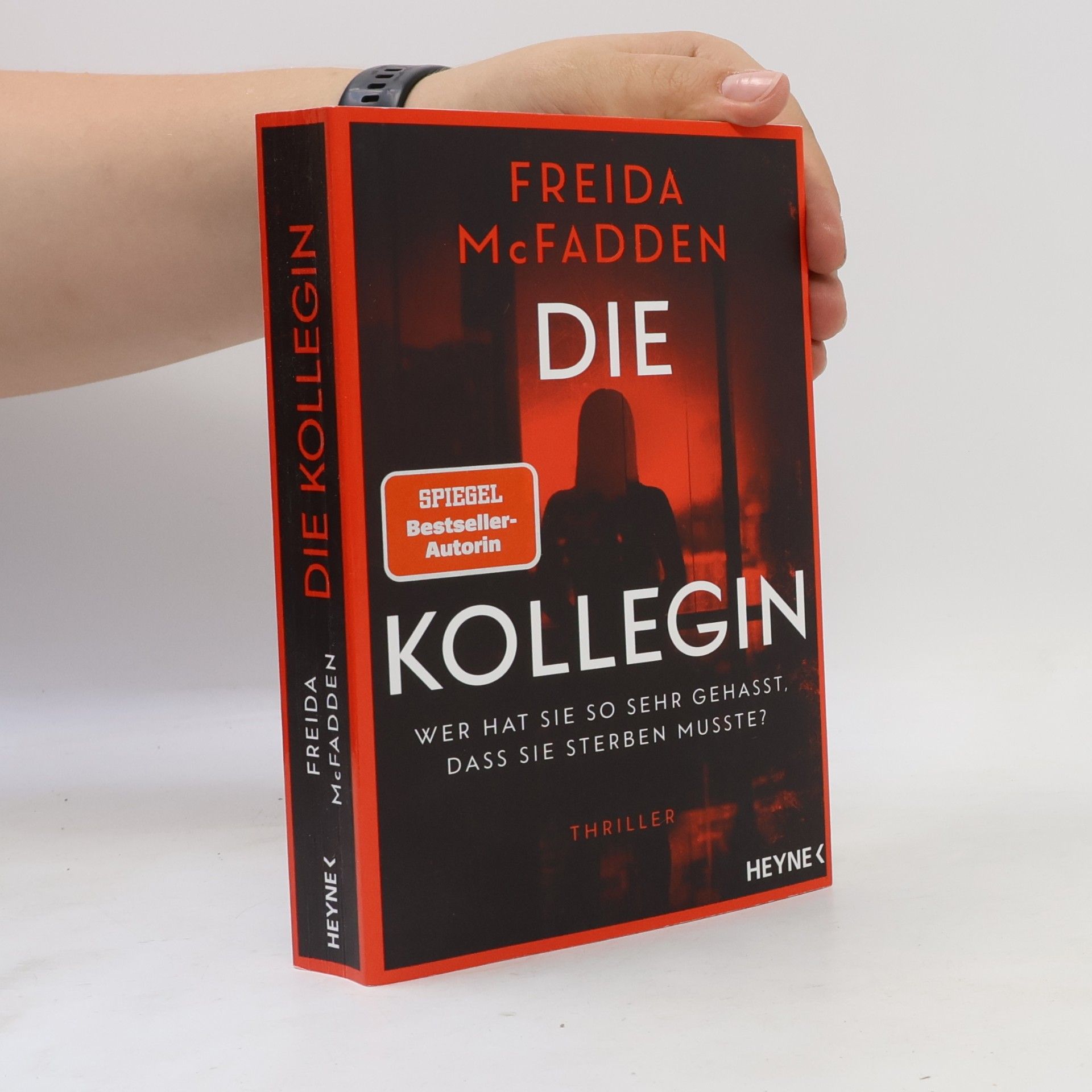 Freida McFadden Die Kollegin - Wer hat sie so sehr gehasst, dass sie sterben musste?