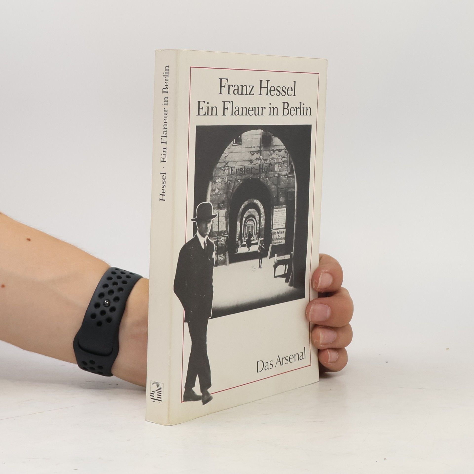 Franz Hessel Ein Flaneur in Berlin